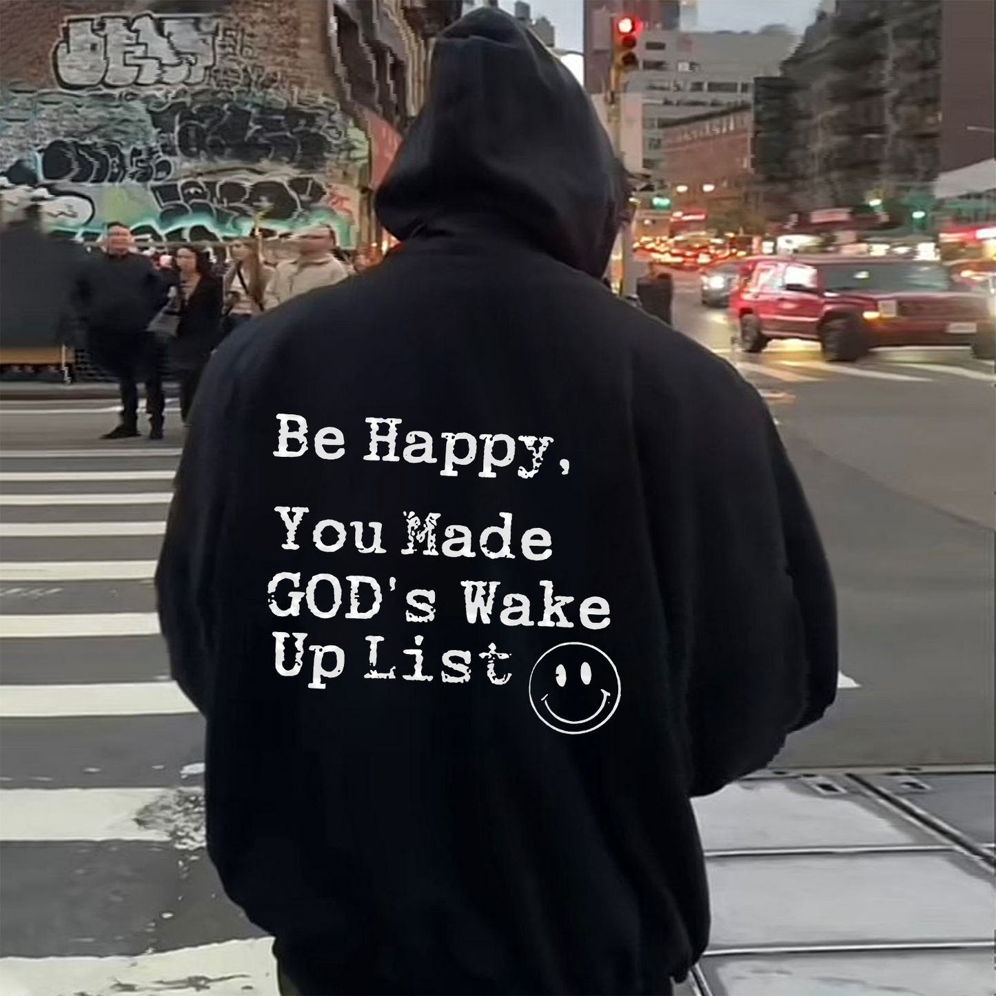 Be Happy You Made God's Wake Up List Drawstring Hoodie