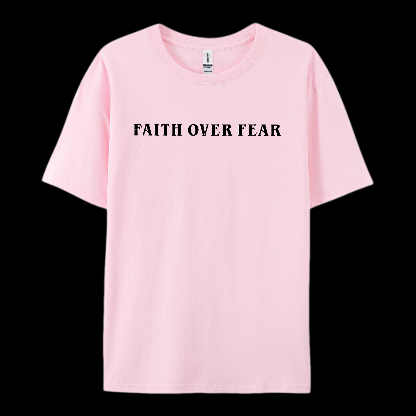 Faith Over Fear Cotton T-Shirt