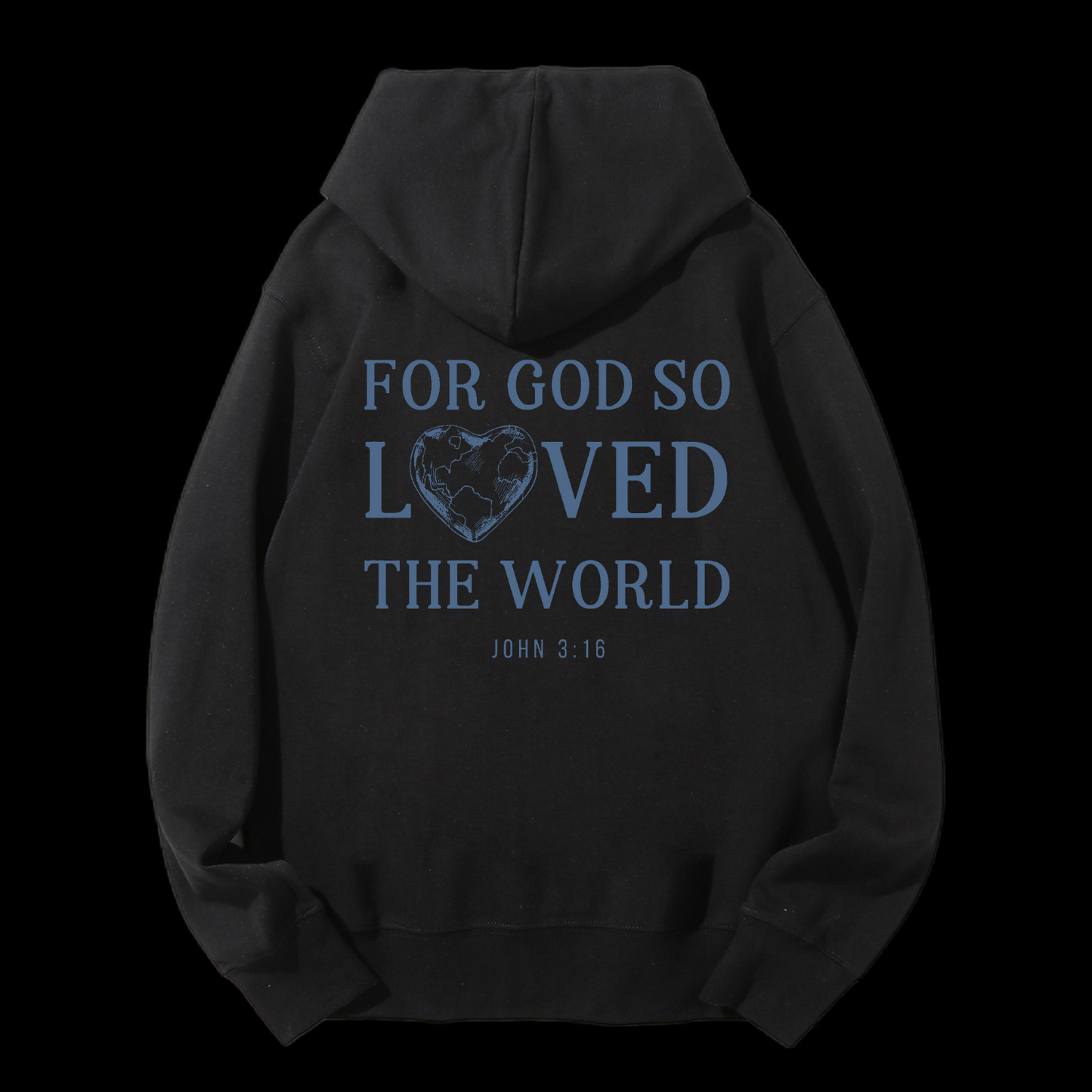 For God So Loved The World Drawstring Hoodie