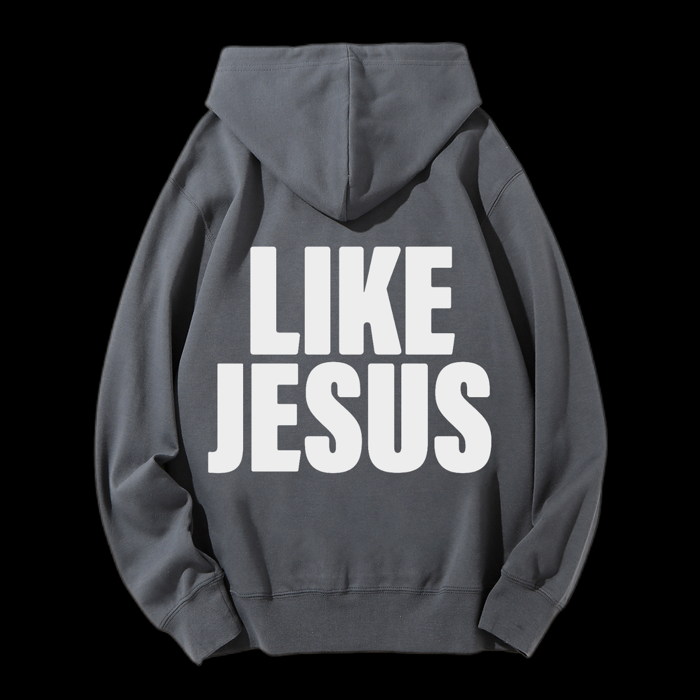 Like Jesus Drawstring Hoodie