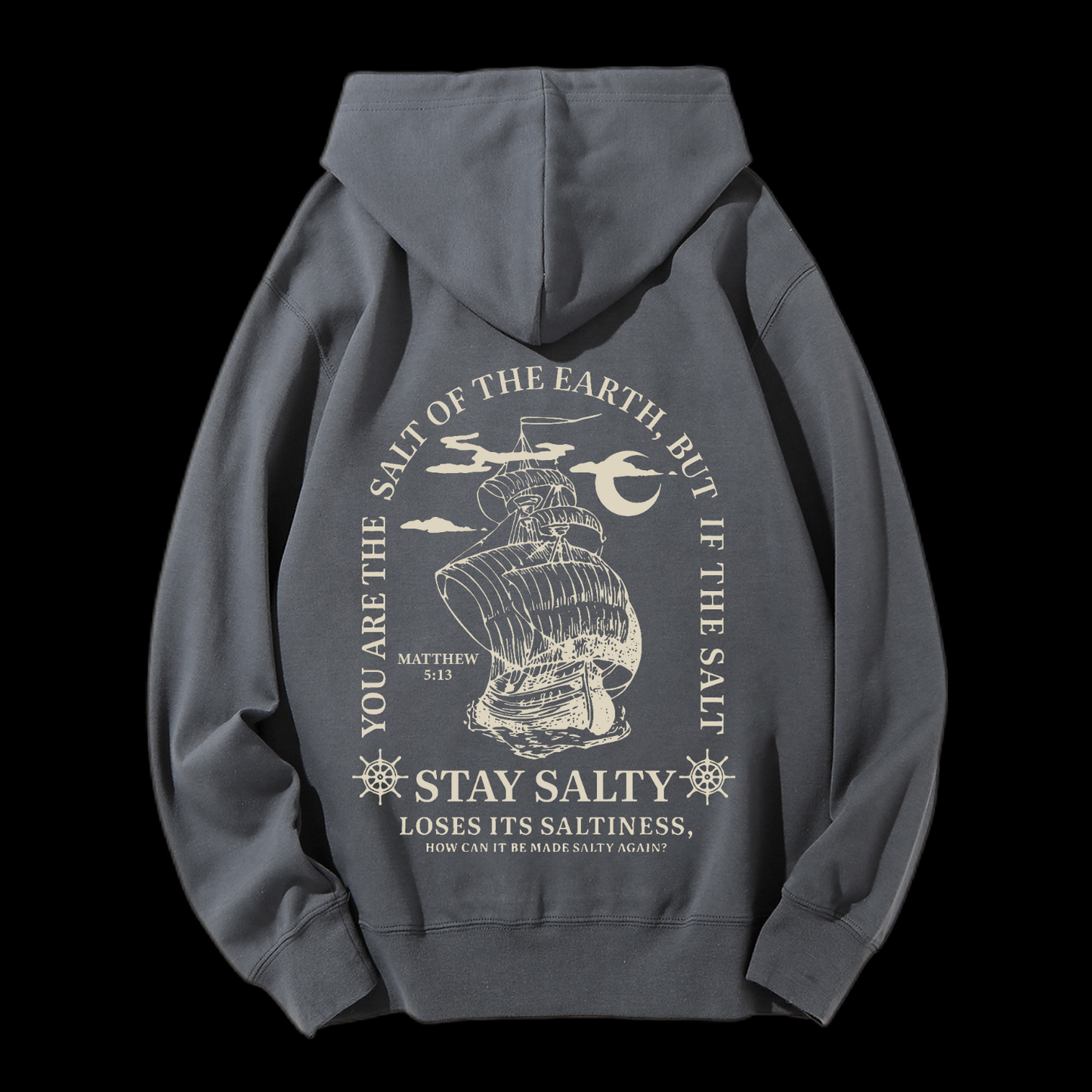 You Are The Salt Of The Earth,But If The Salt Drawstring Hoodie