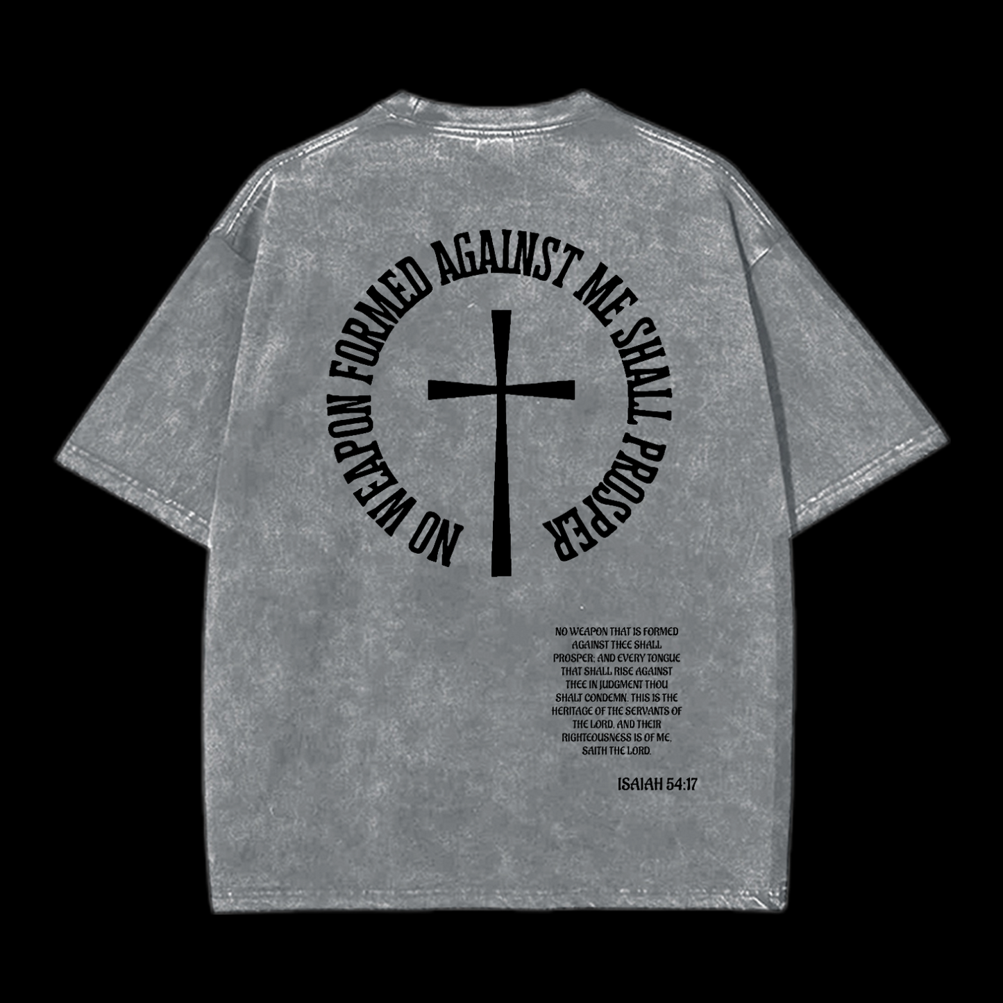 No Weapon Forged Against You Washed T-Shirt