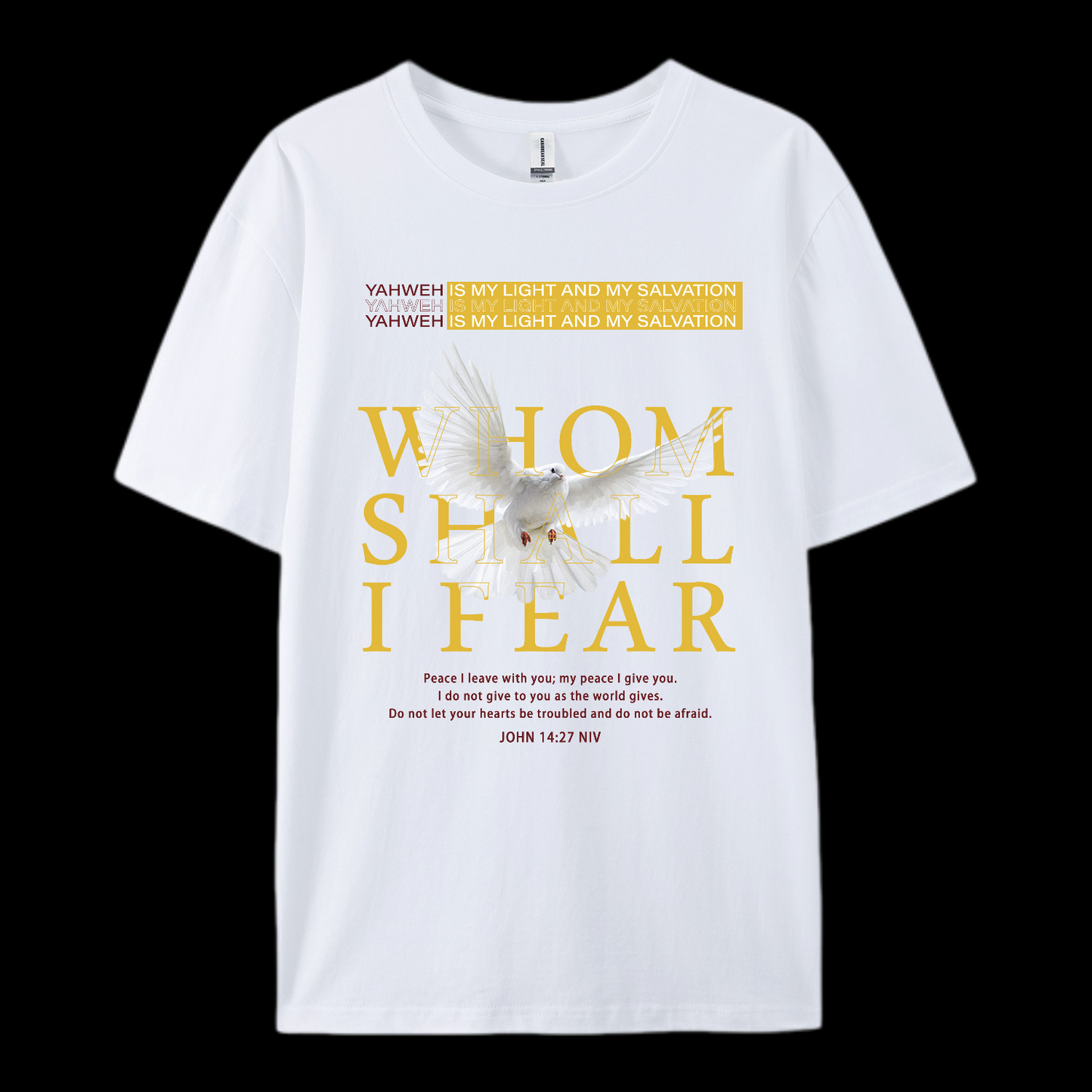 Whom Shall I Fear Cotton T-Shirt