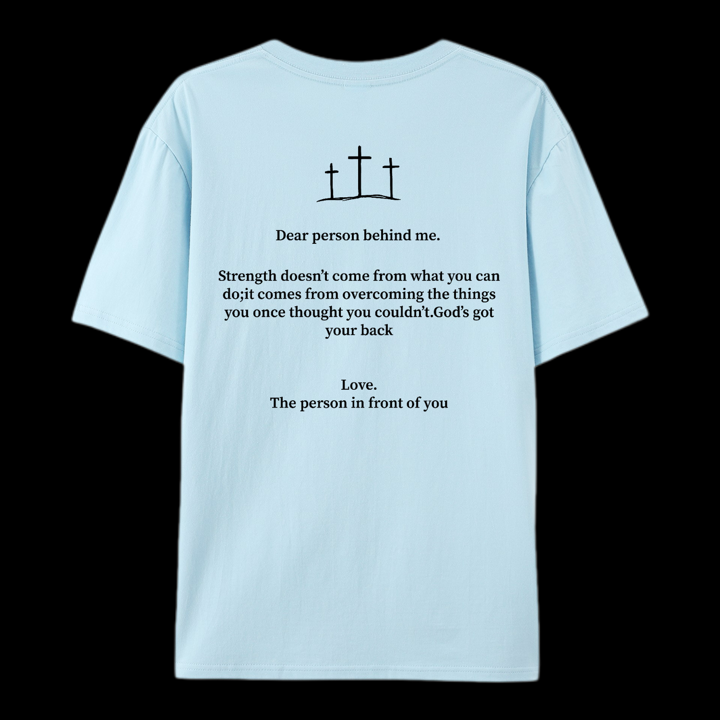 The Person In Front Of You Cotton T-Shirt