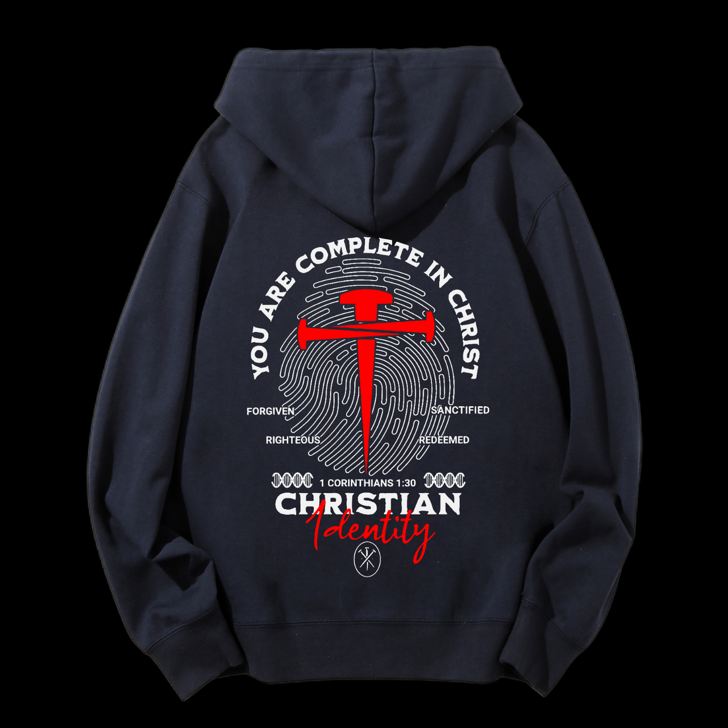 You Are Complete In Christ Drawstring Hoodie