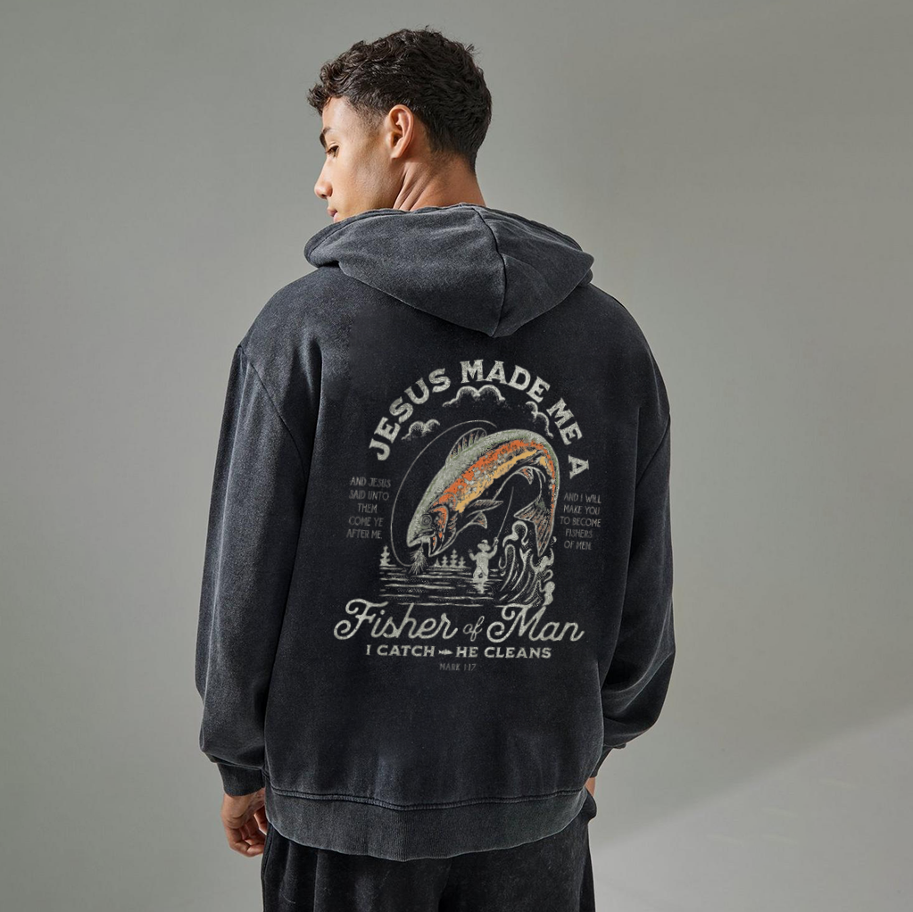 Jesus Made Me A Fisher Of Man Washed Hoodie