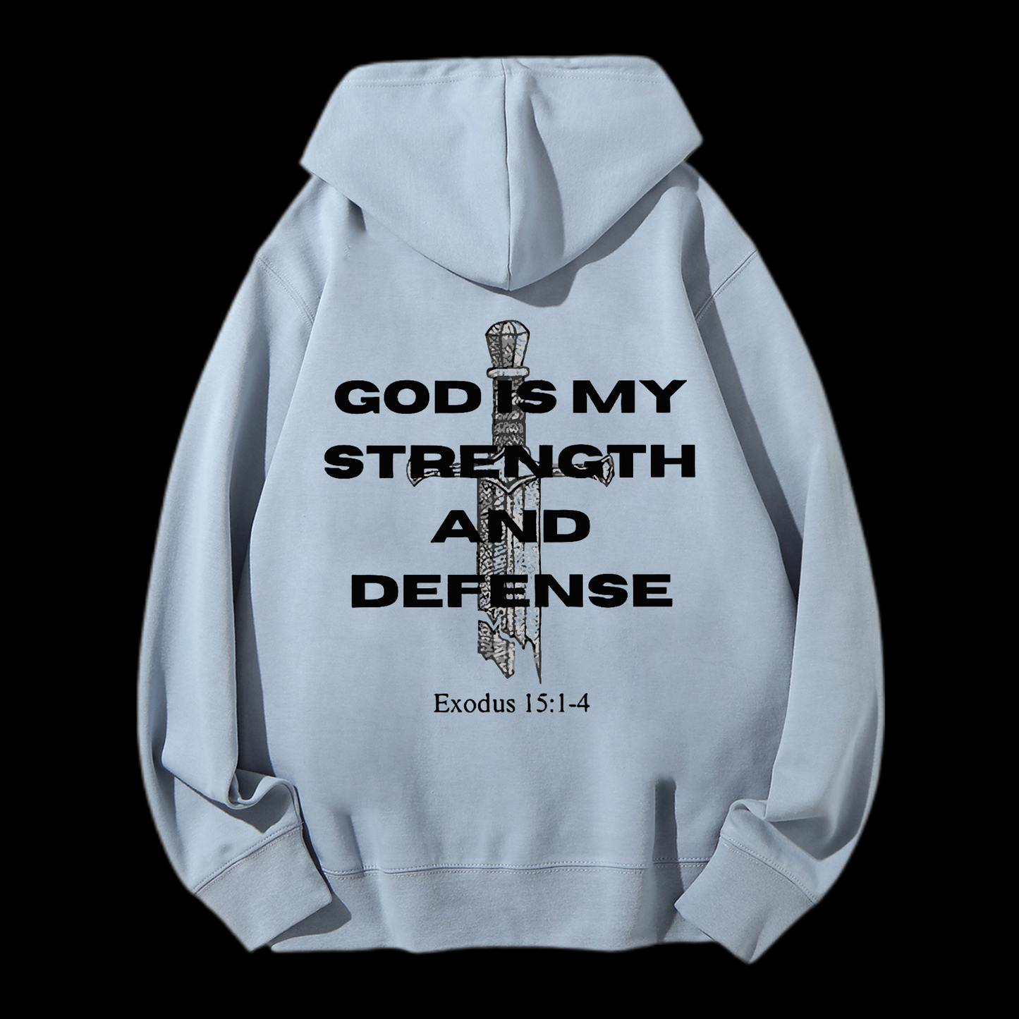 God Is My Strength And Defense Drawstring Hoodie