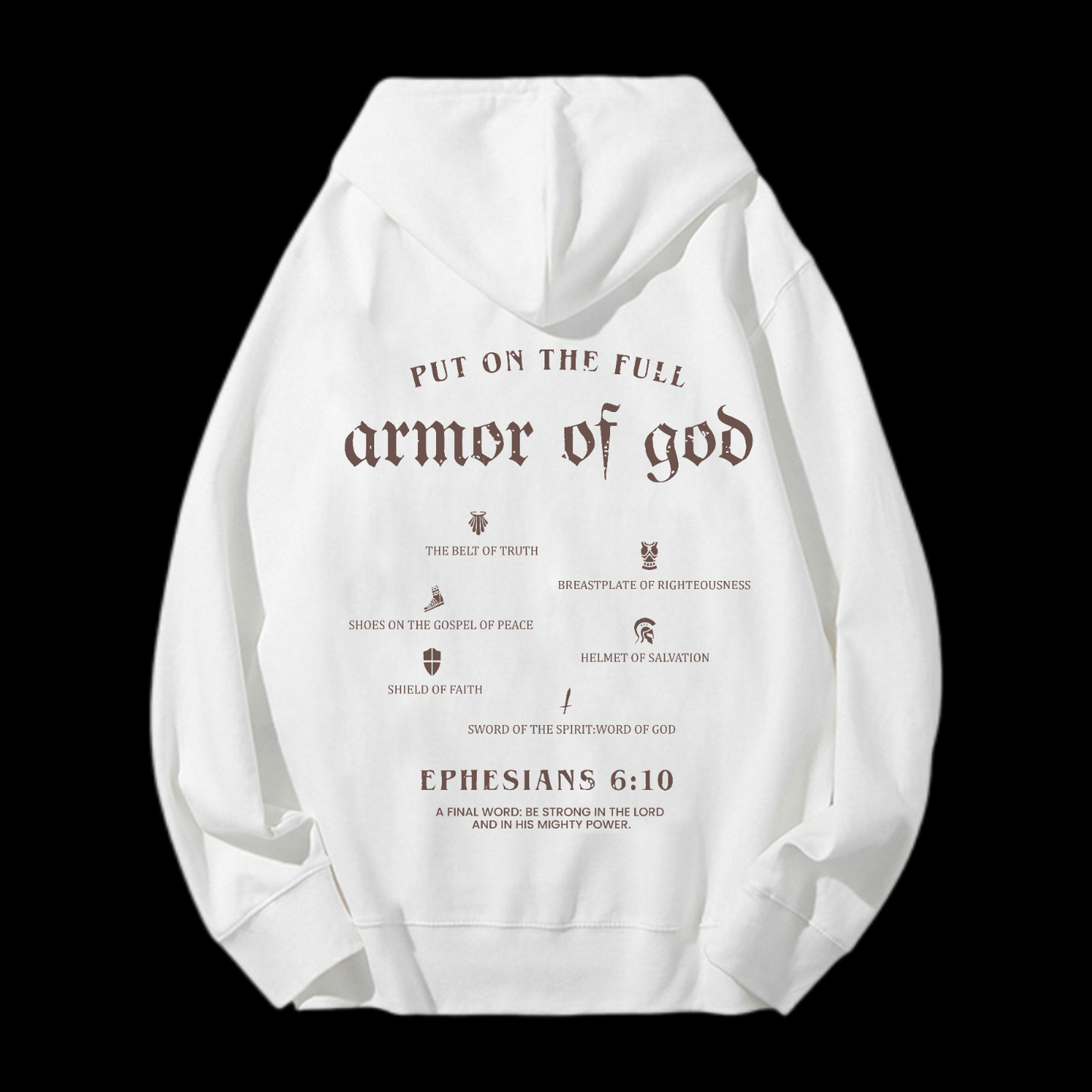 Put On The Full Armor Of God Drawstring Hoodie