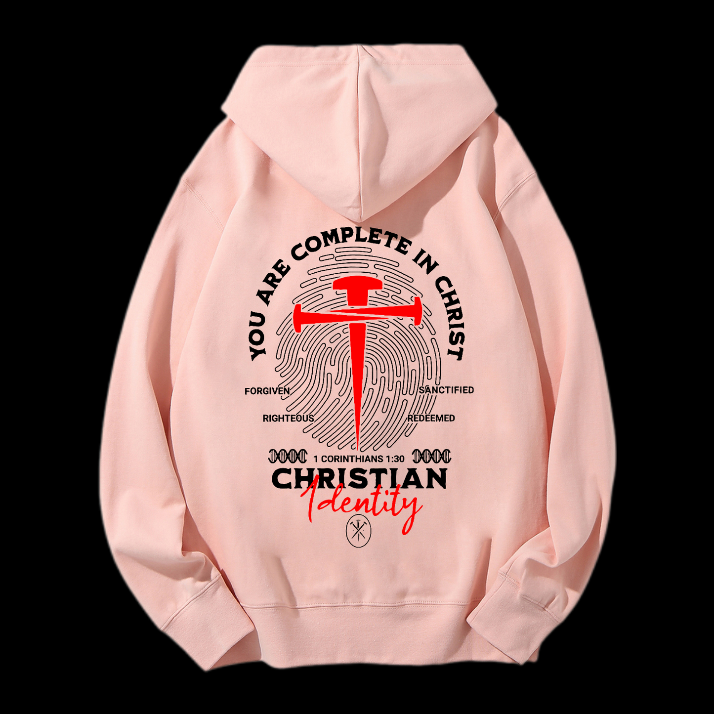 You Are Complete In Christ Drawstring Hoodie