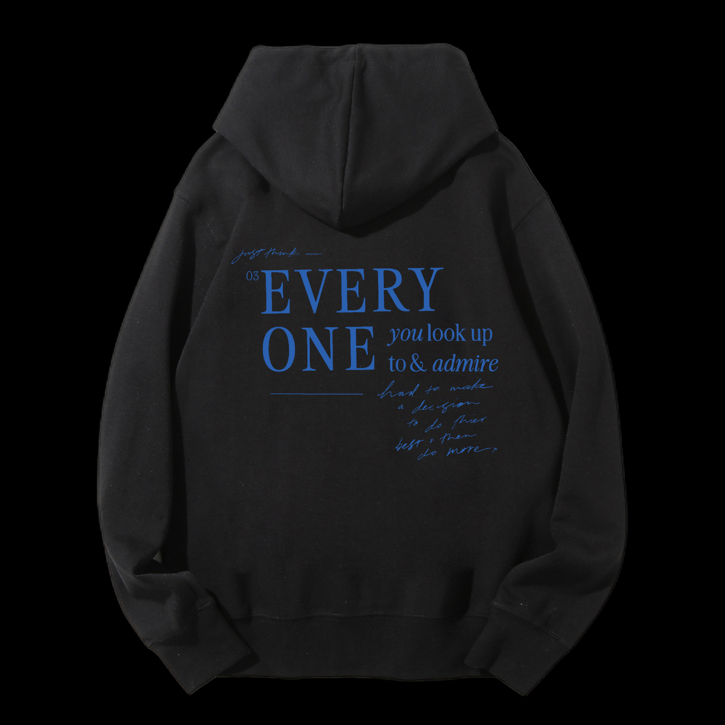 Every One You Look Up Drawstring Hoodie