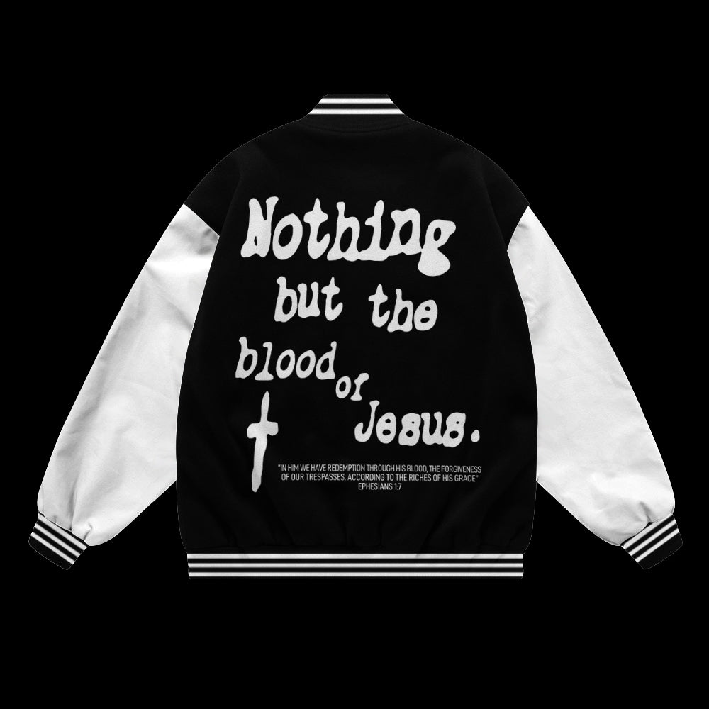 Nothing But The Blood Or Jesus Baseball Jacket