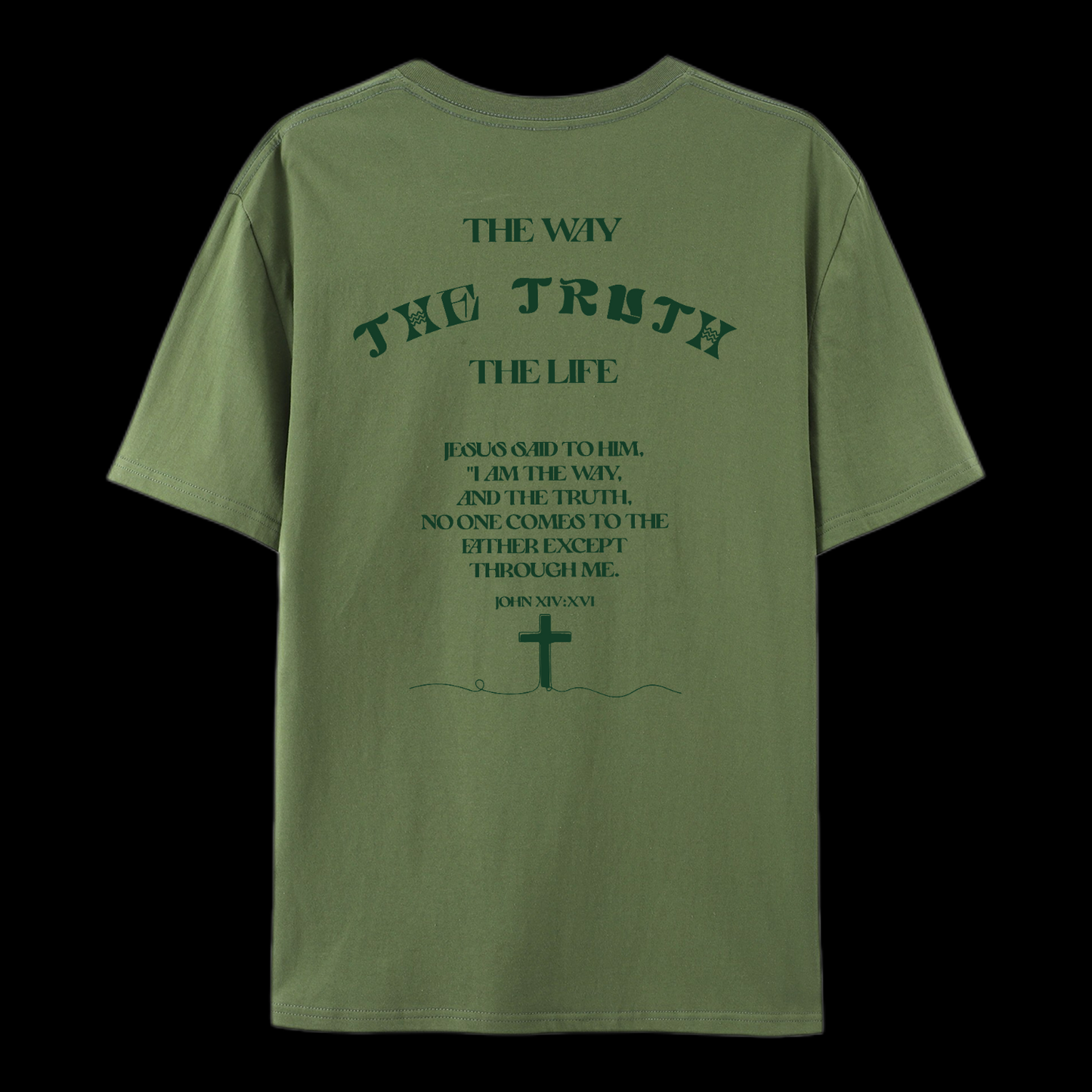 The Way The Truth The Life Cotton T-Shirt
