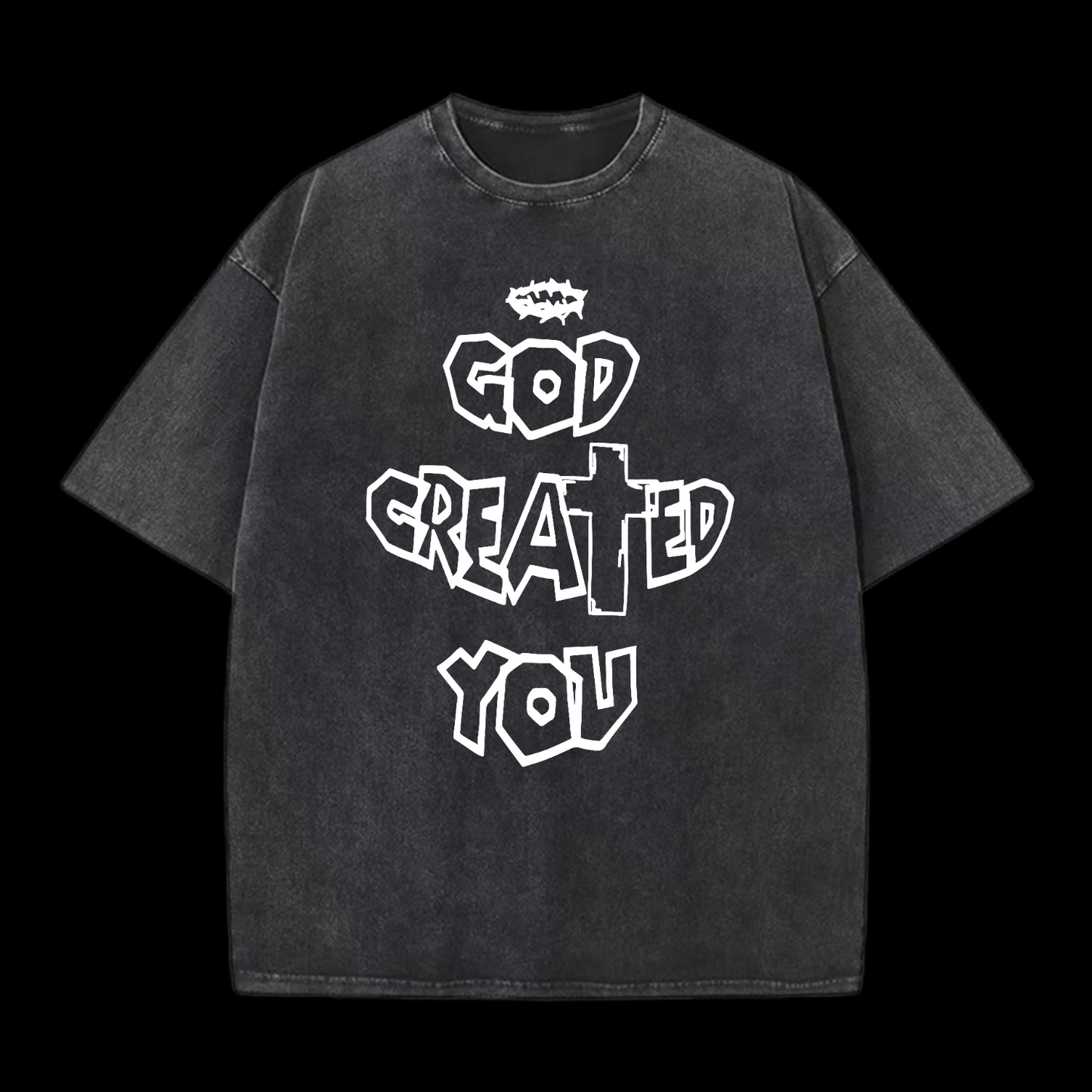 God Created You Washed T-Shirt