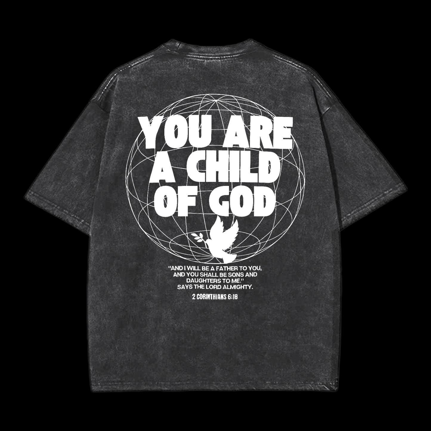 You Are A Child Of God Washed T-Shirt