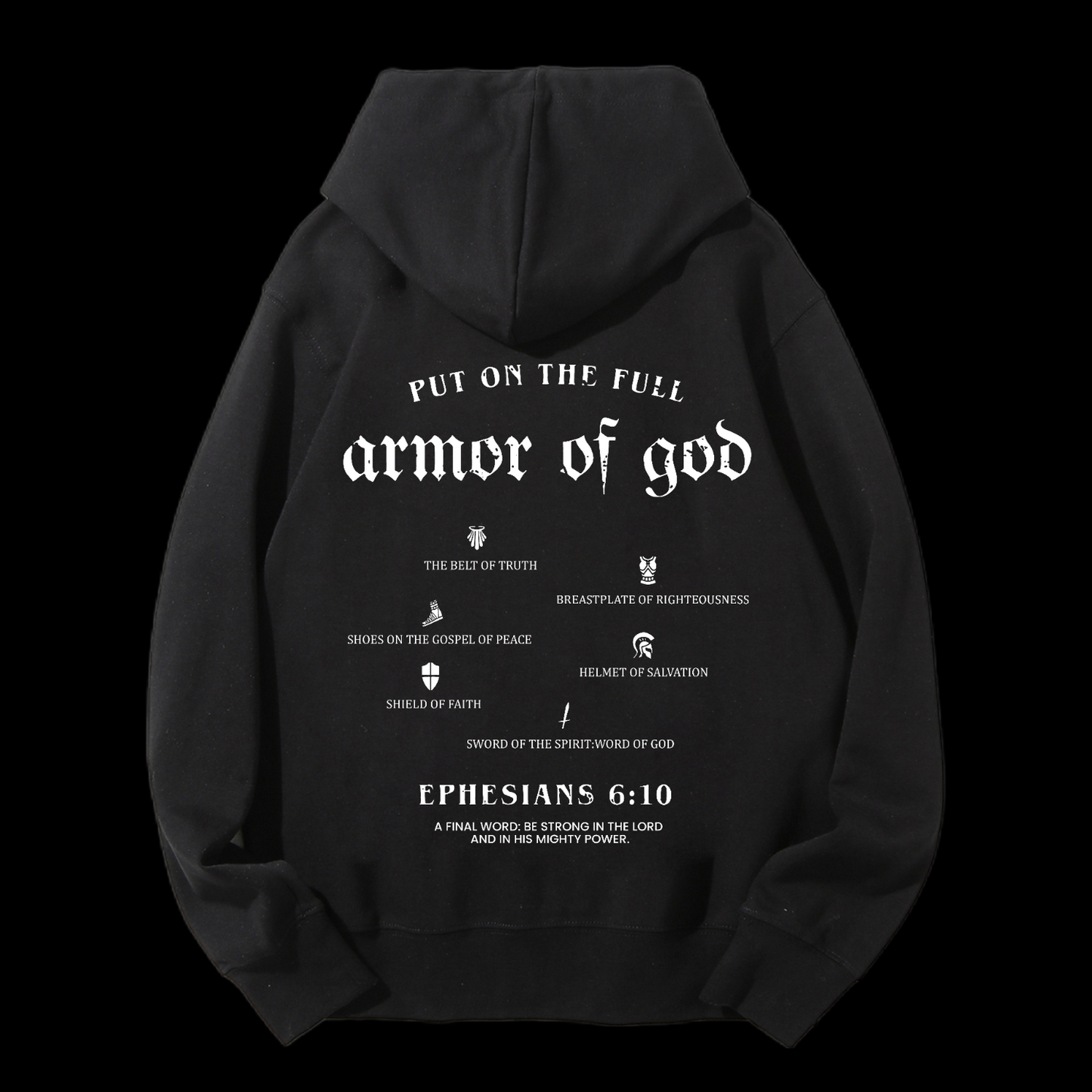 Put On The Full Armor Of God Drawstring Hoodie