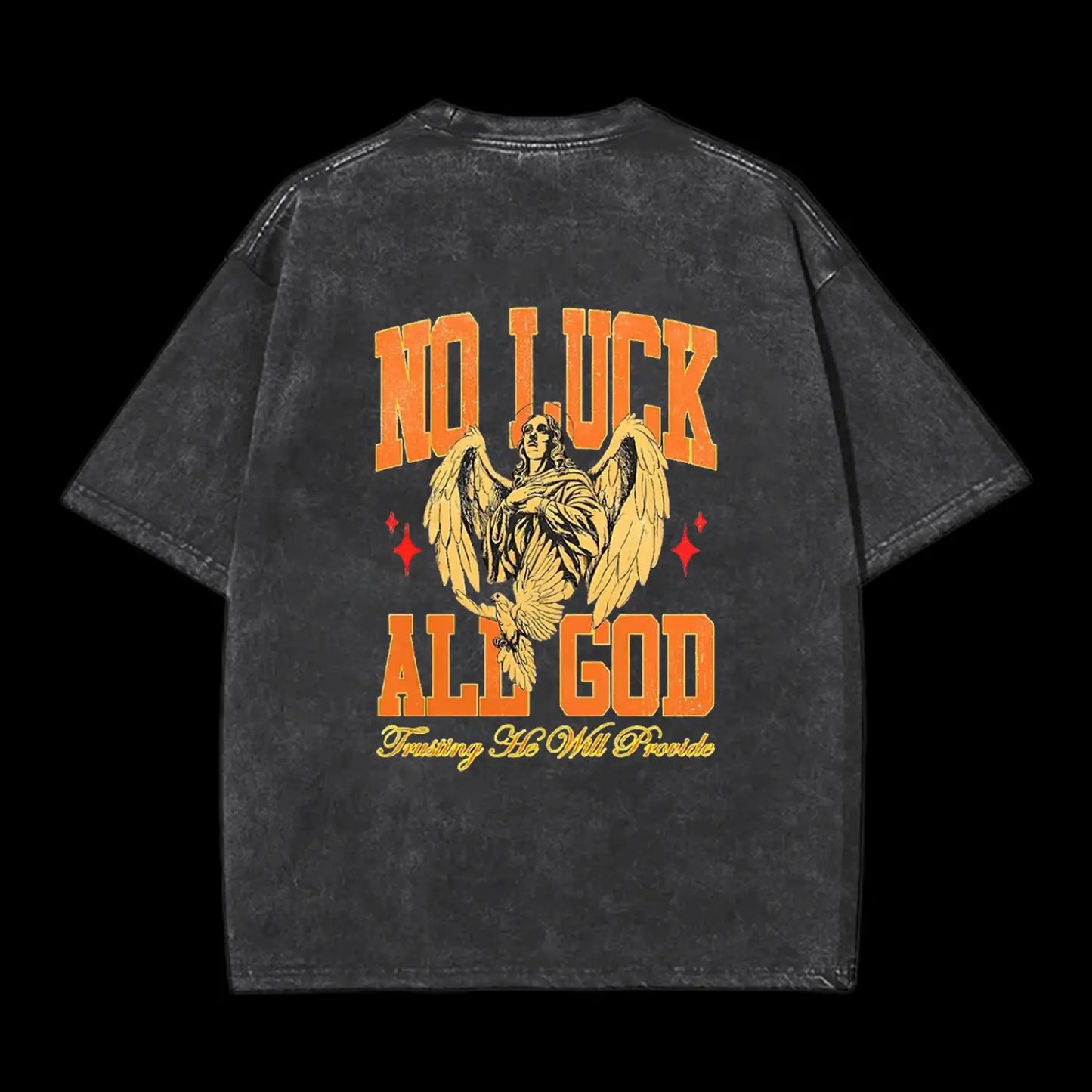 No Luck All God Tee