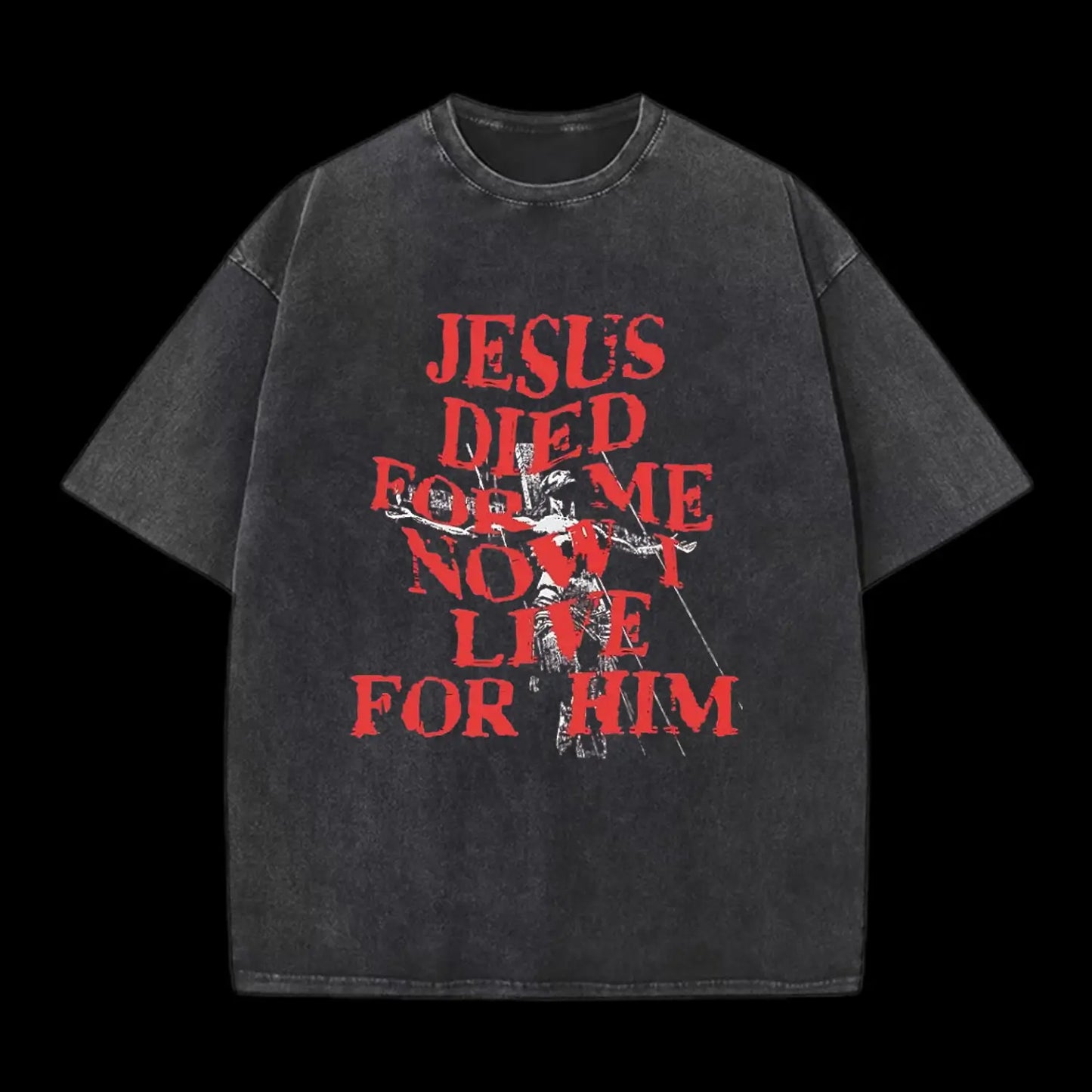 Jesus Died For Us Christian Washed T-Shirt