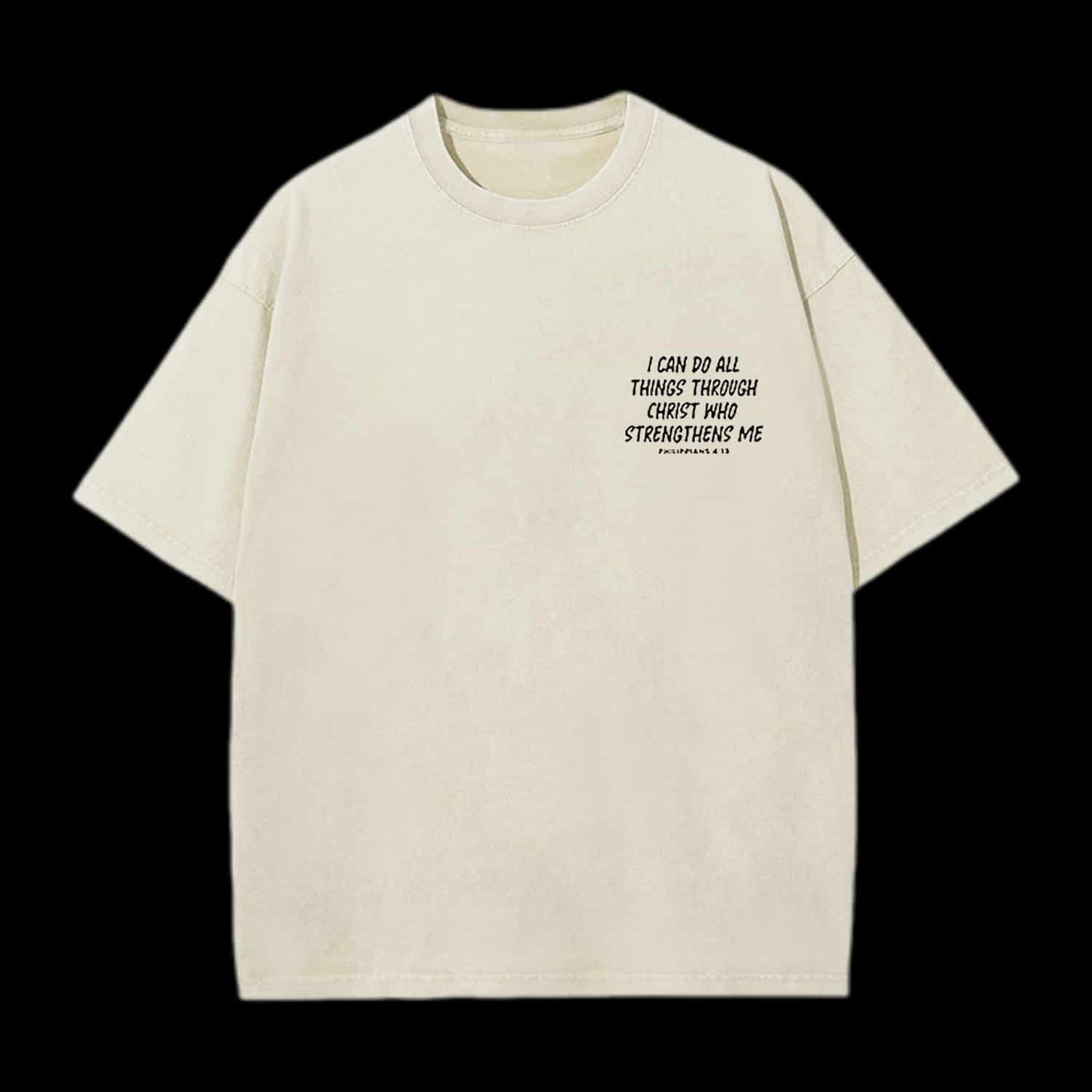 I CAN DO ALL THINGS THROUGH A VERSE CHRISTIAN TEE