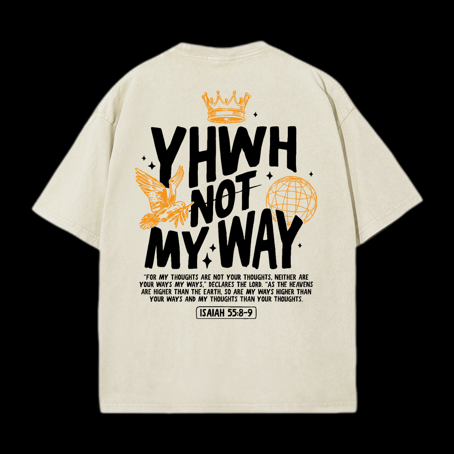 Yhwh Not My Way Washed T-Shirt