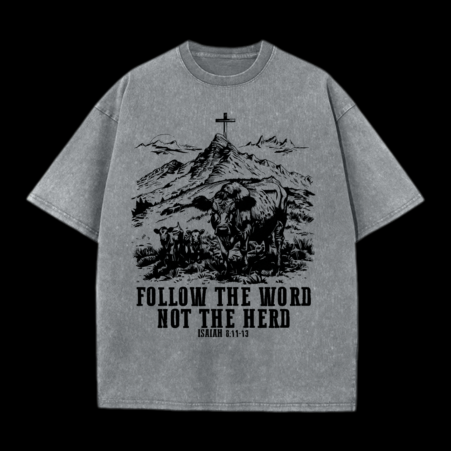 Follow The Word Not The Herd Washed T-Shirt