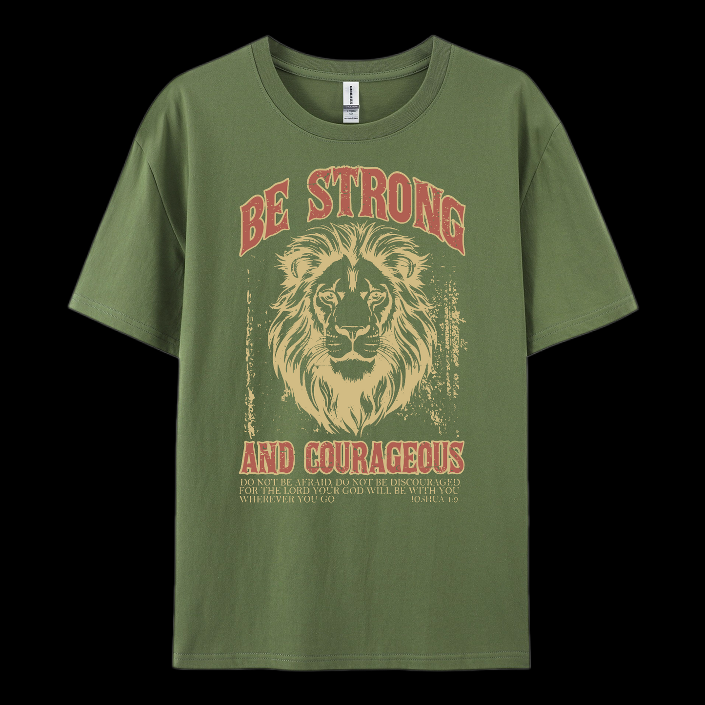 Be Strong And Courageous Cotton T-Shirt