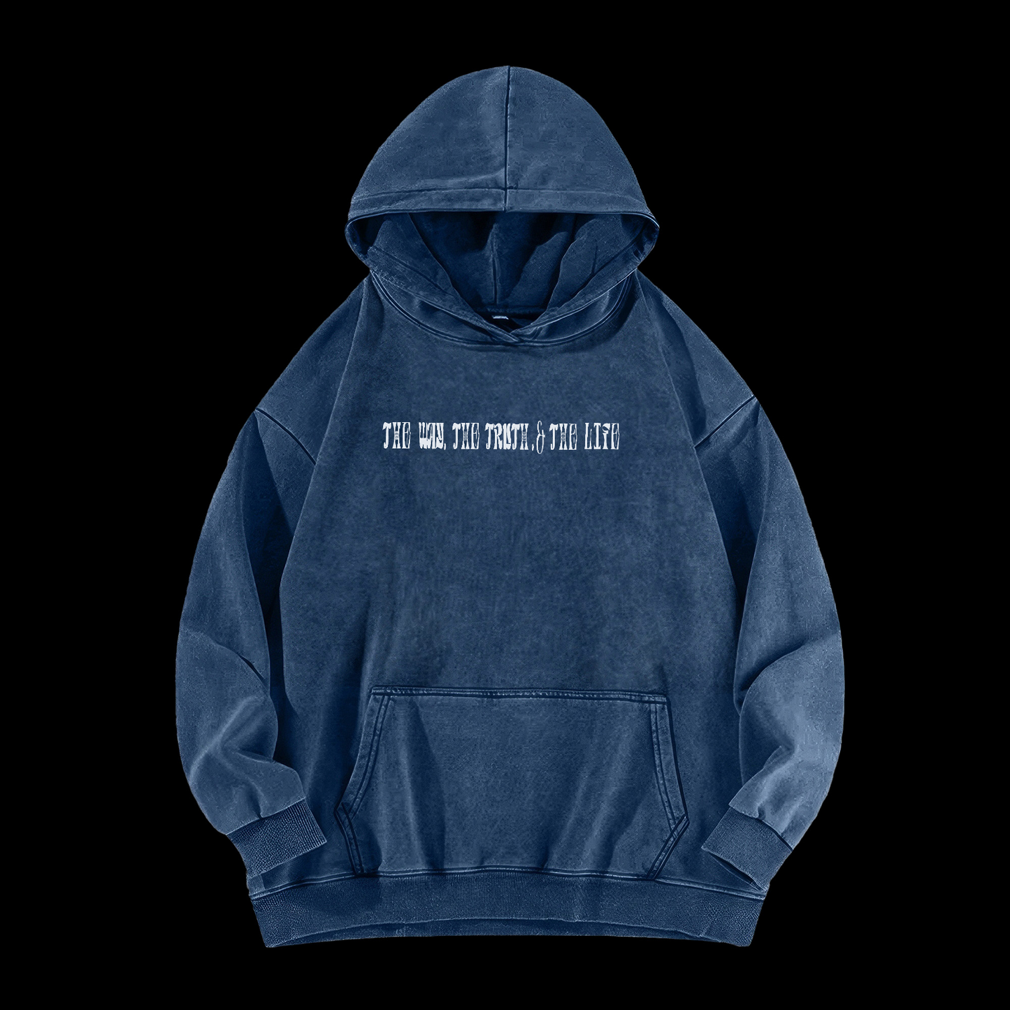 The Way The Truth The Life Washed Hoodie