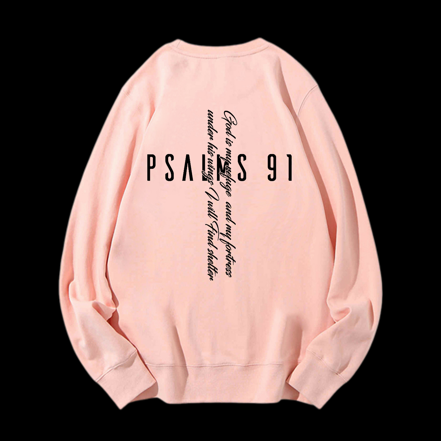 Psalm 91 Crewneck Sweatshirt