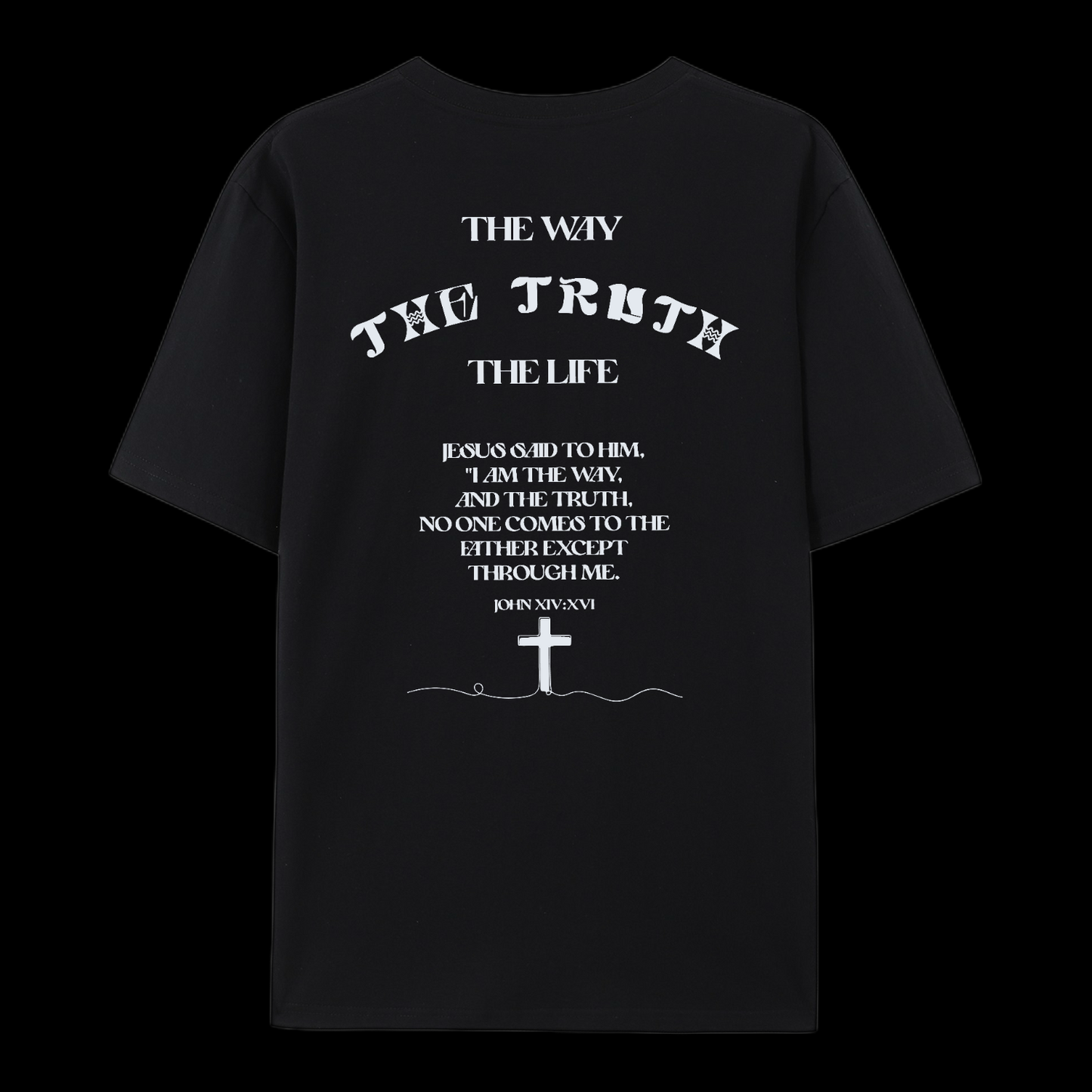 The Way The Truth The Life Cotton T-Shirt