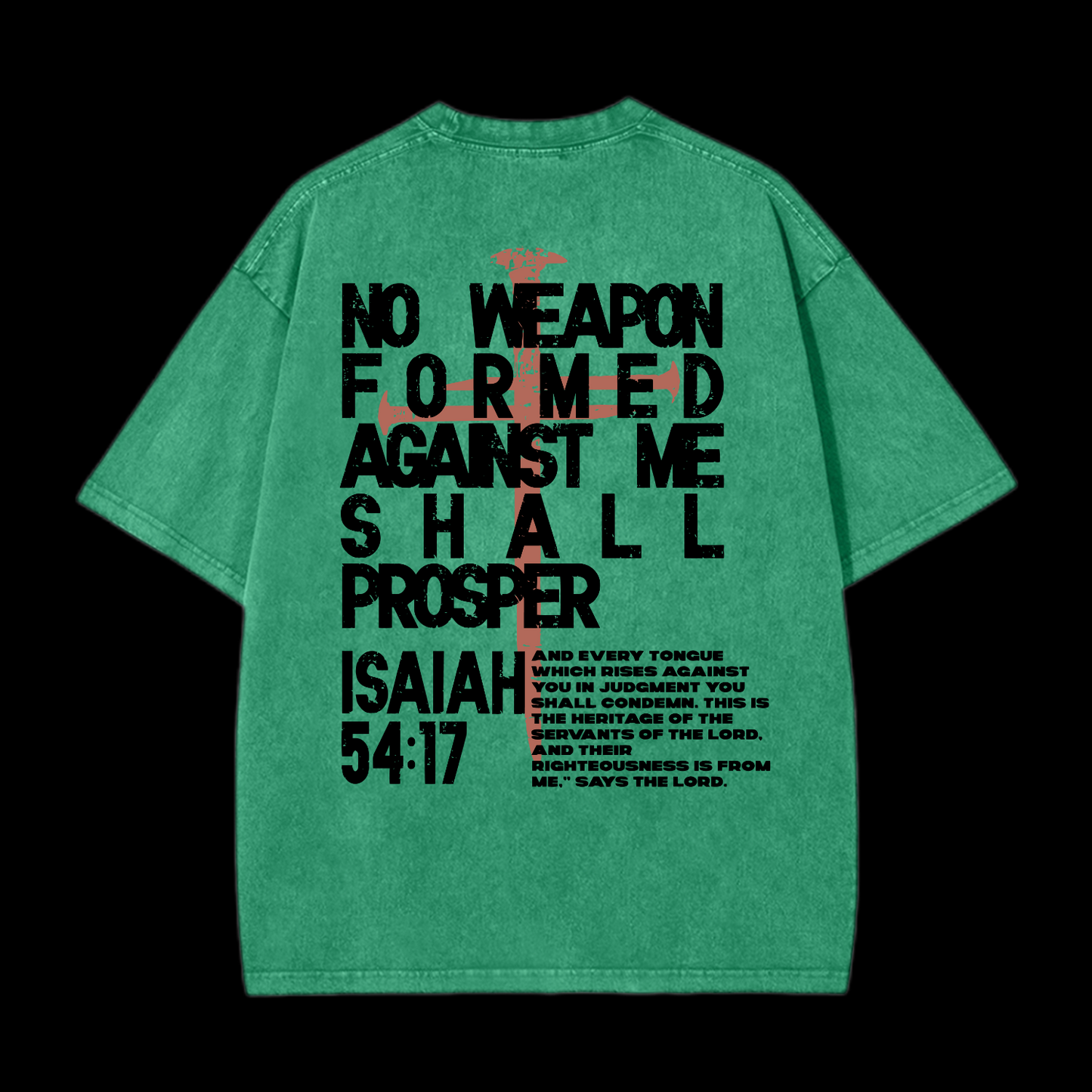 No Weapon Forged Against Washed T-Shirt