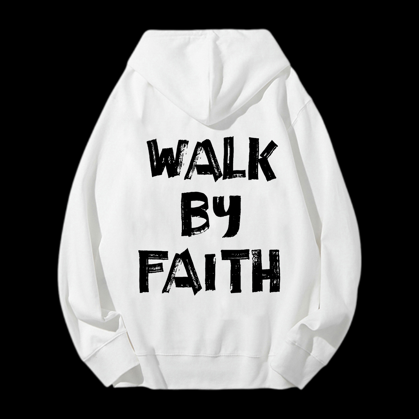 Walk By Faith Drawstring Hoodie