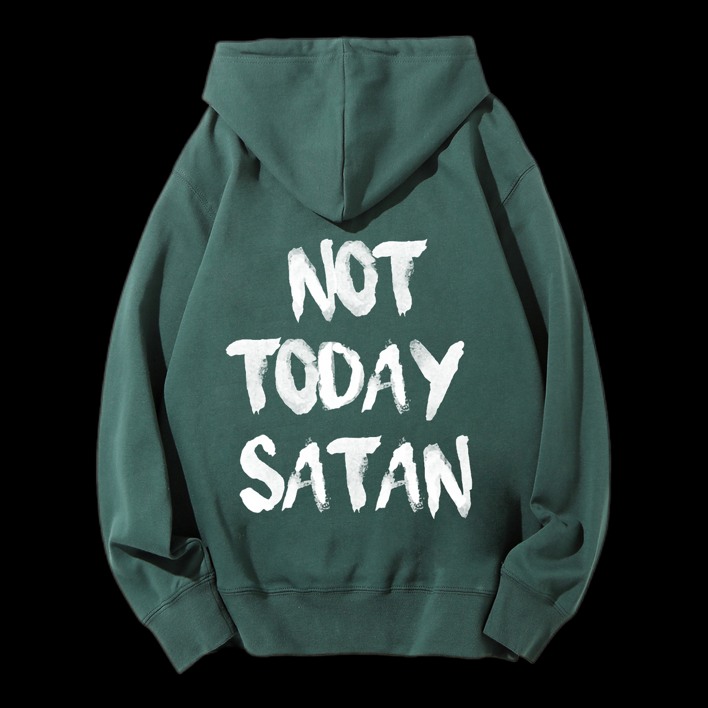 Not Today Satan Drawstring Hoodie