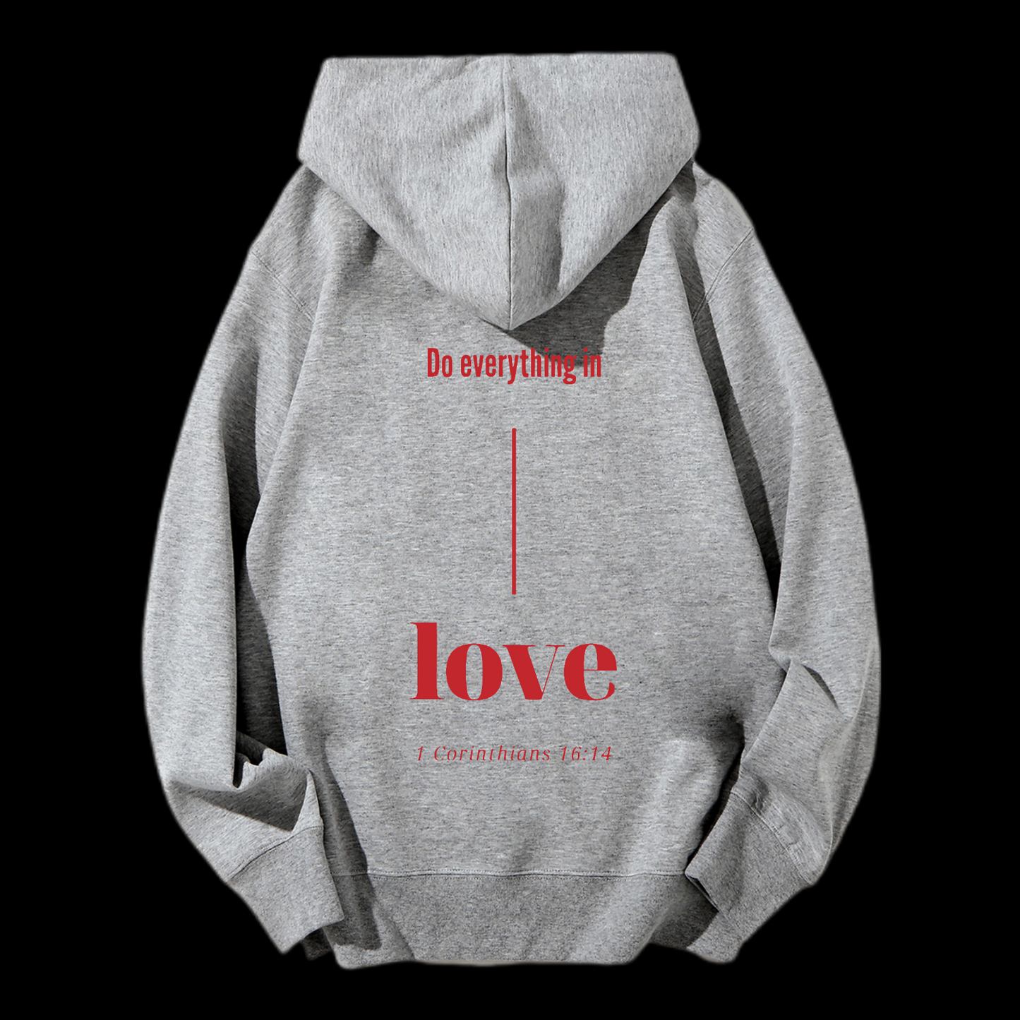 Do Everything In Love Drawstring Hoodie