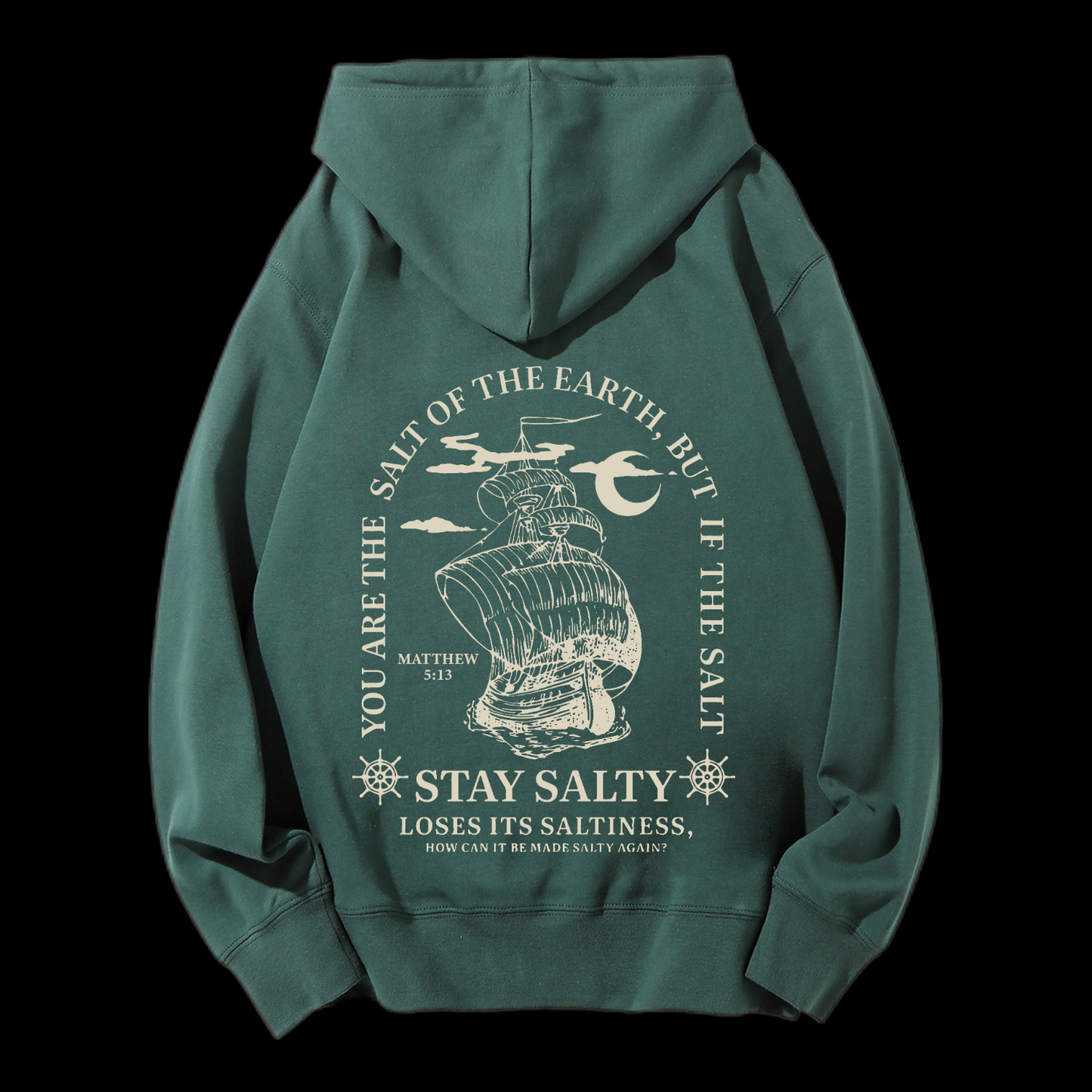 You Are The Salt Of The Earth,But If The Salt Drawstring Hoodie