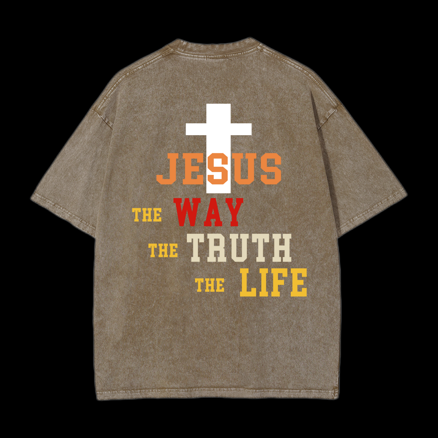 Jesus The Way The Truth The Life Washed T-Shirt