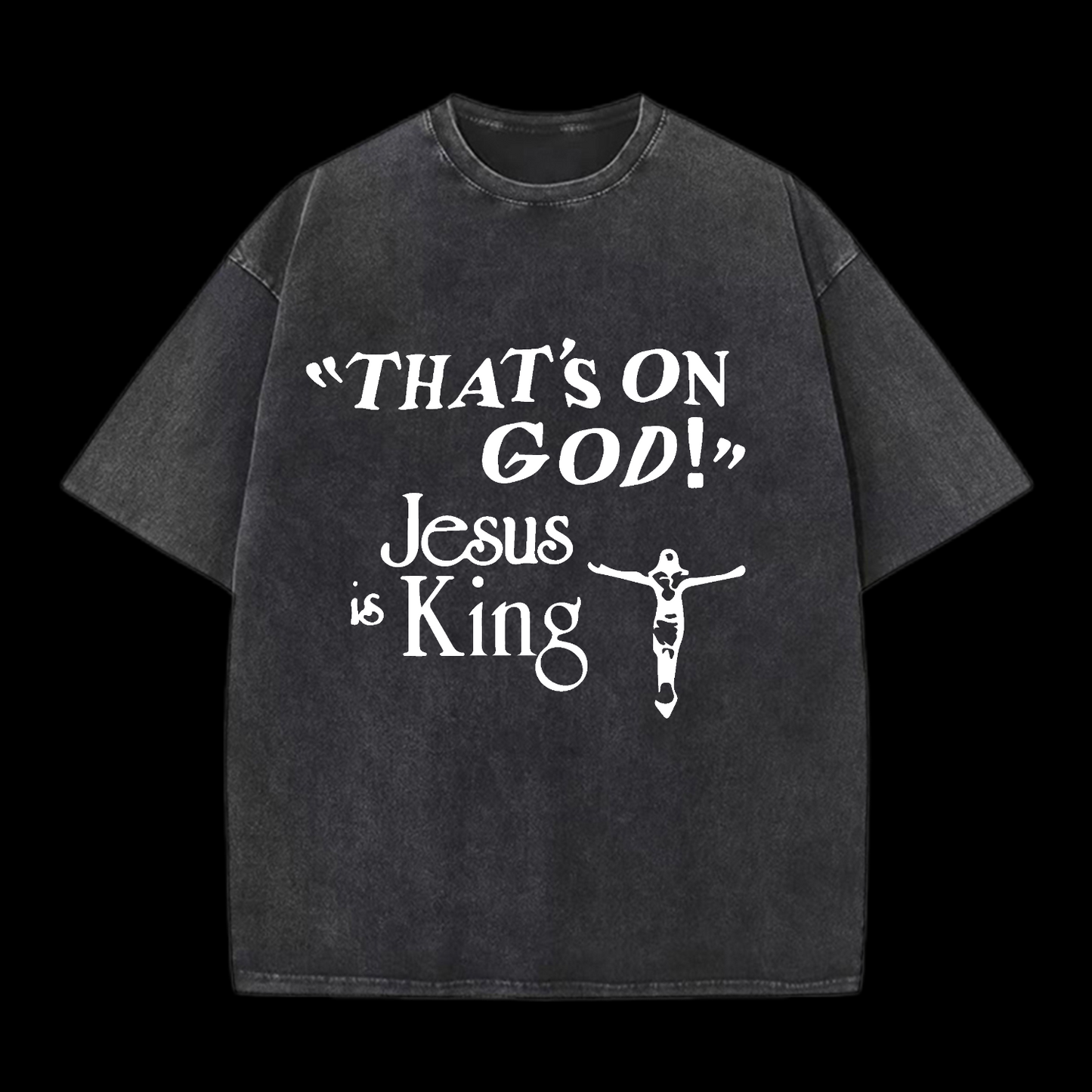 Jesus Is King Washed T-Shirt