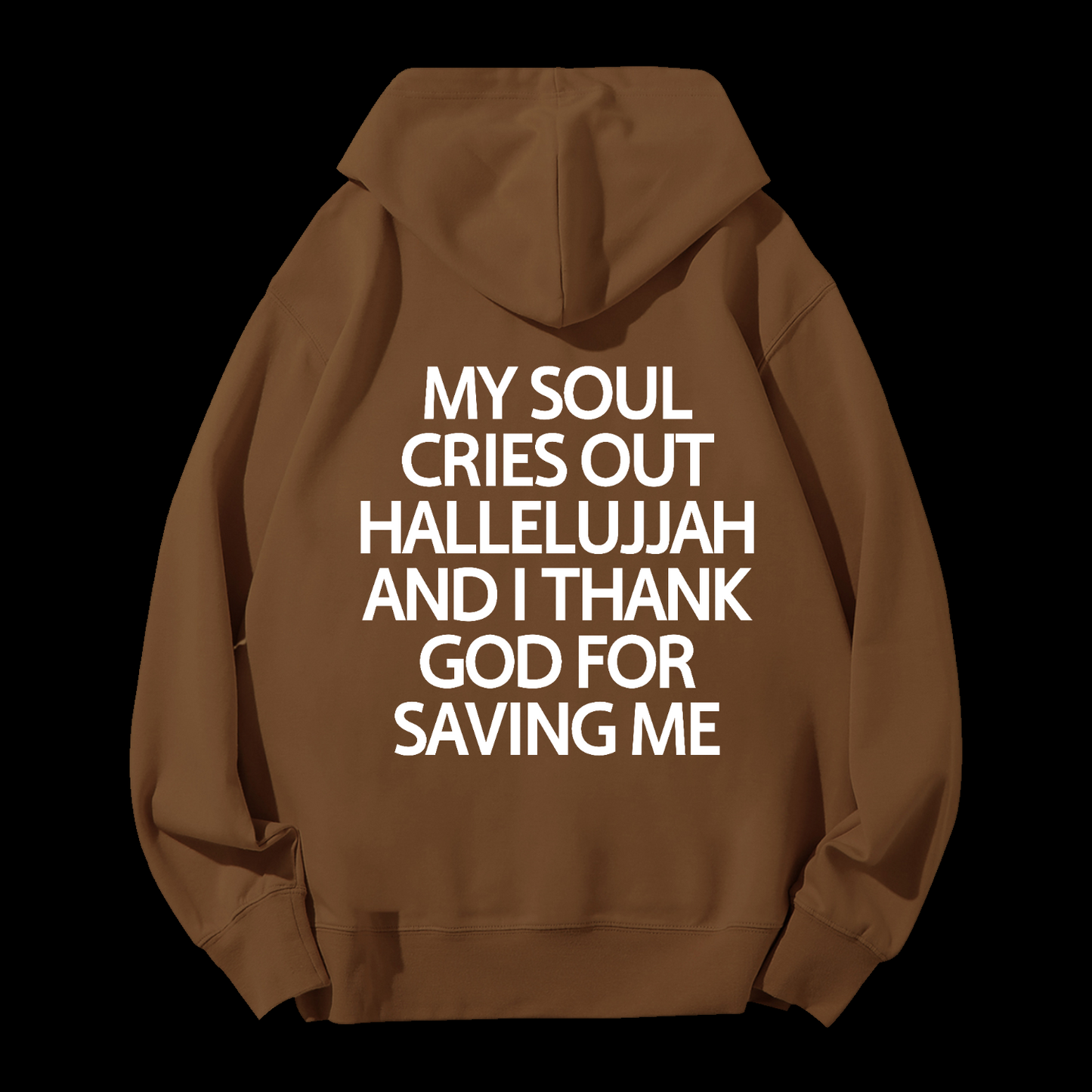 Thank God For Saving Me Drawstring Hoodie