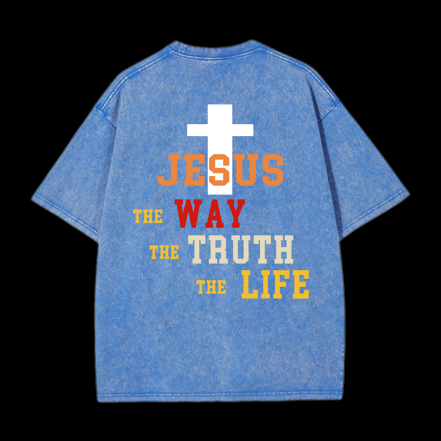 Jesus The Way The Truth The Life Washed T-Shirt