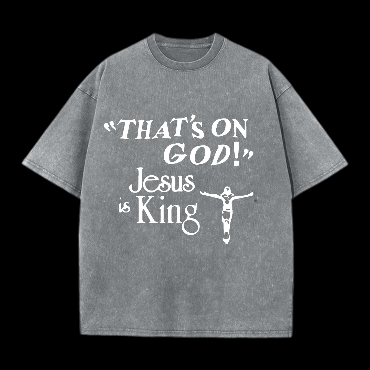 Jesus Is King Washed T-Shirt