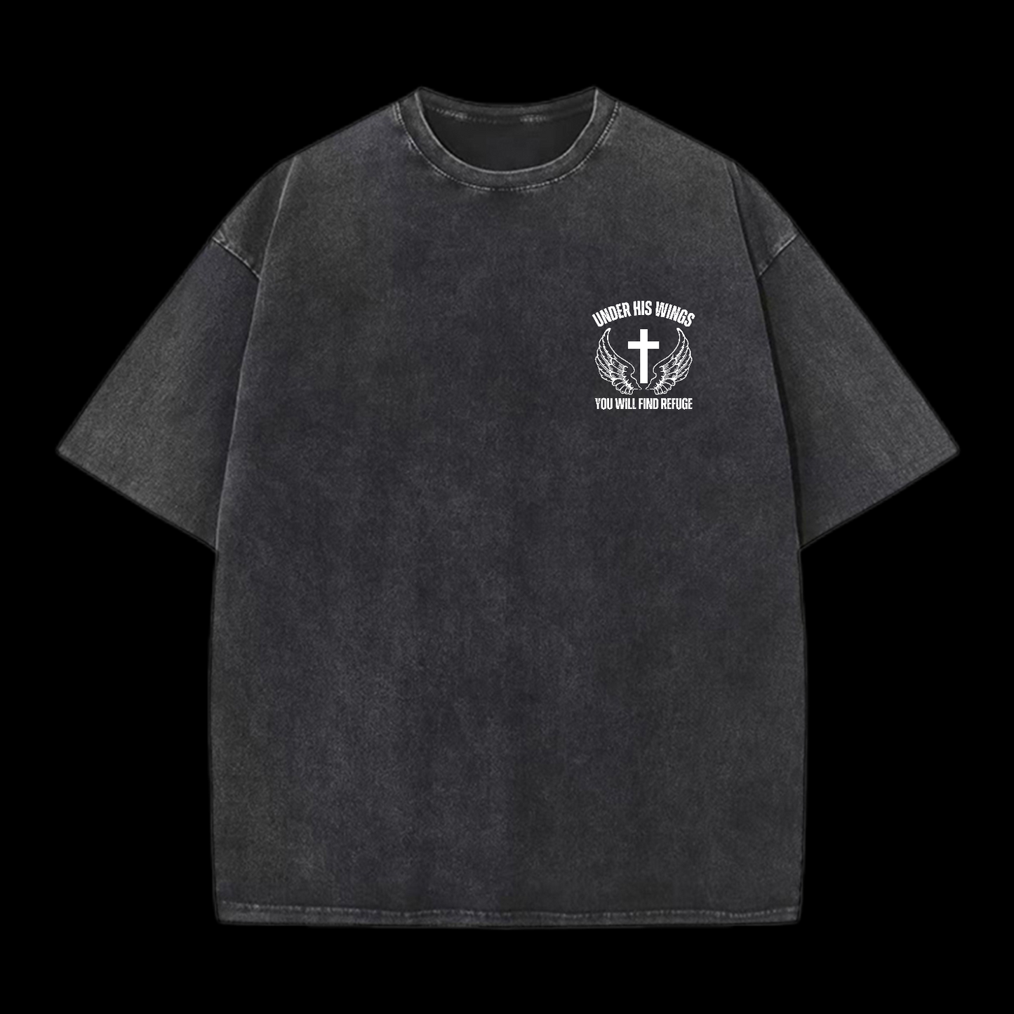Under His Wings You Will Find Refuge Washed T-Shirt