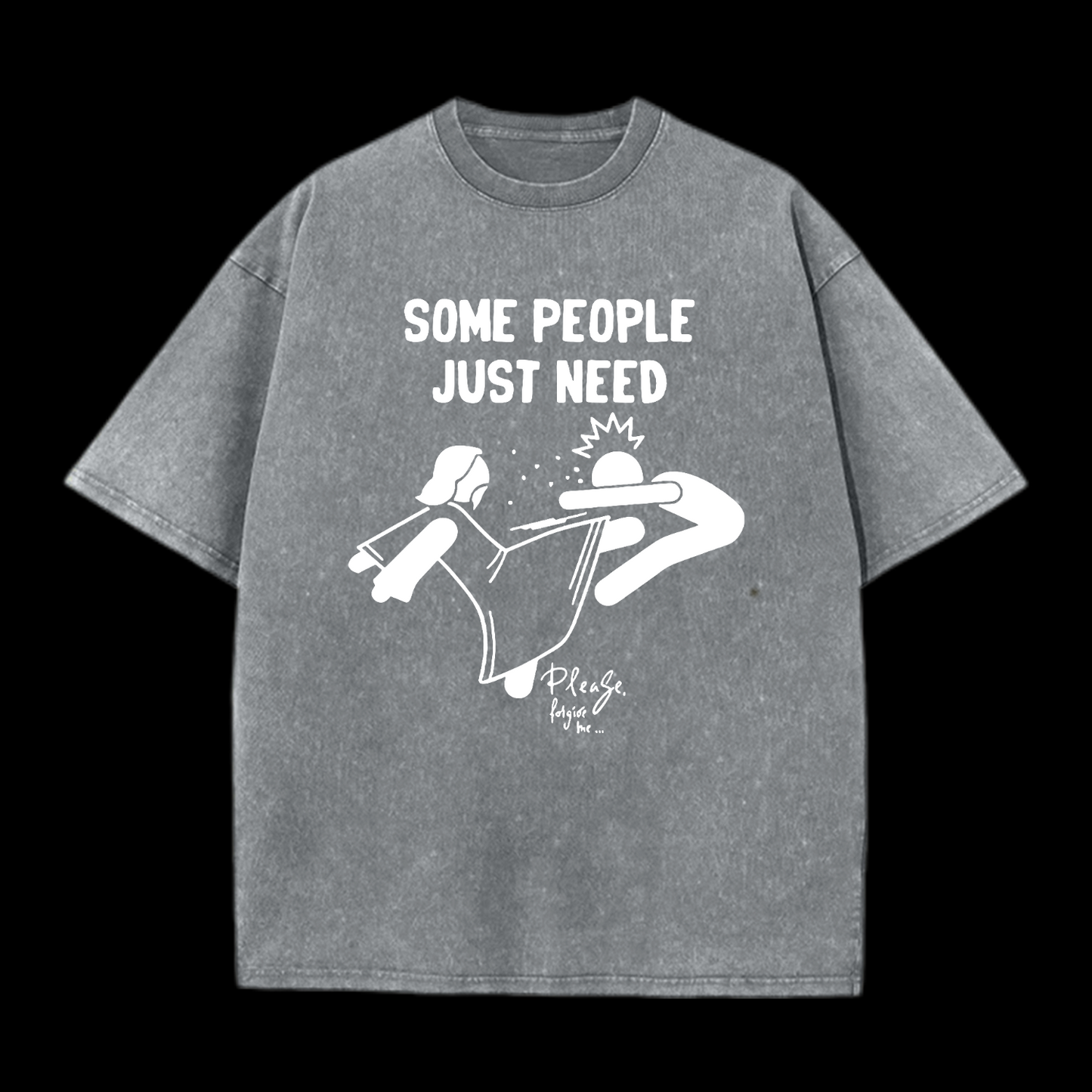 Please Forgive Me Washed T-Shirt