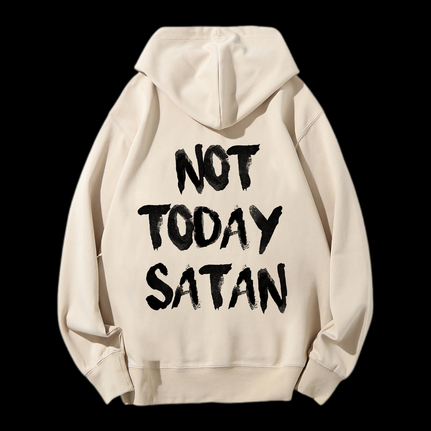 Not Today Satan Drawstring Hoodie