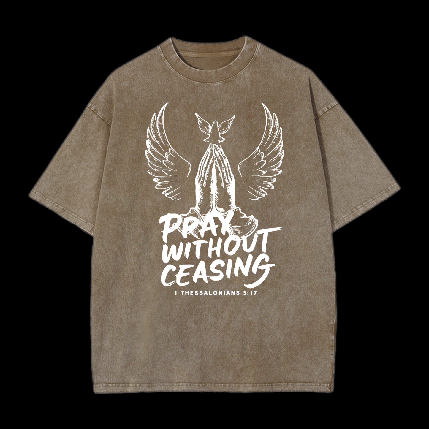 Pray Without Ceasing Washed T-Shirt