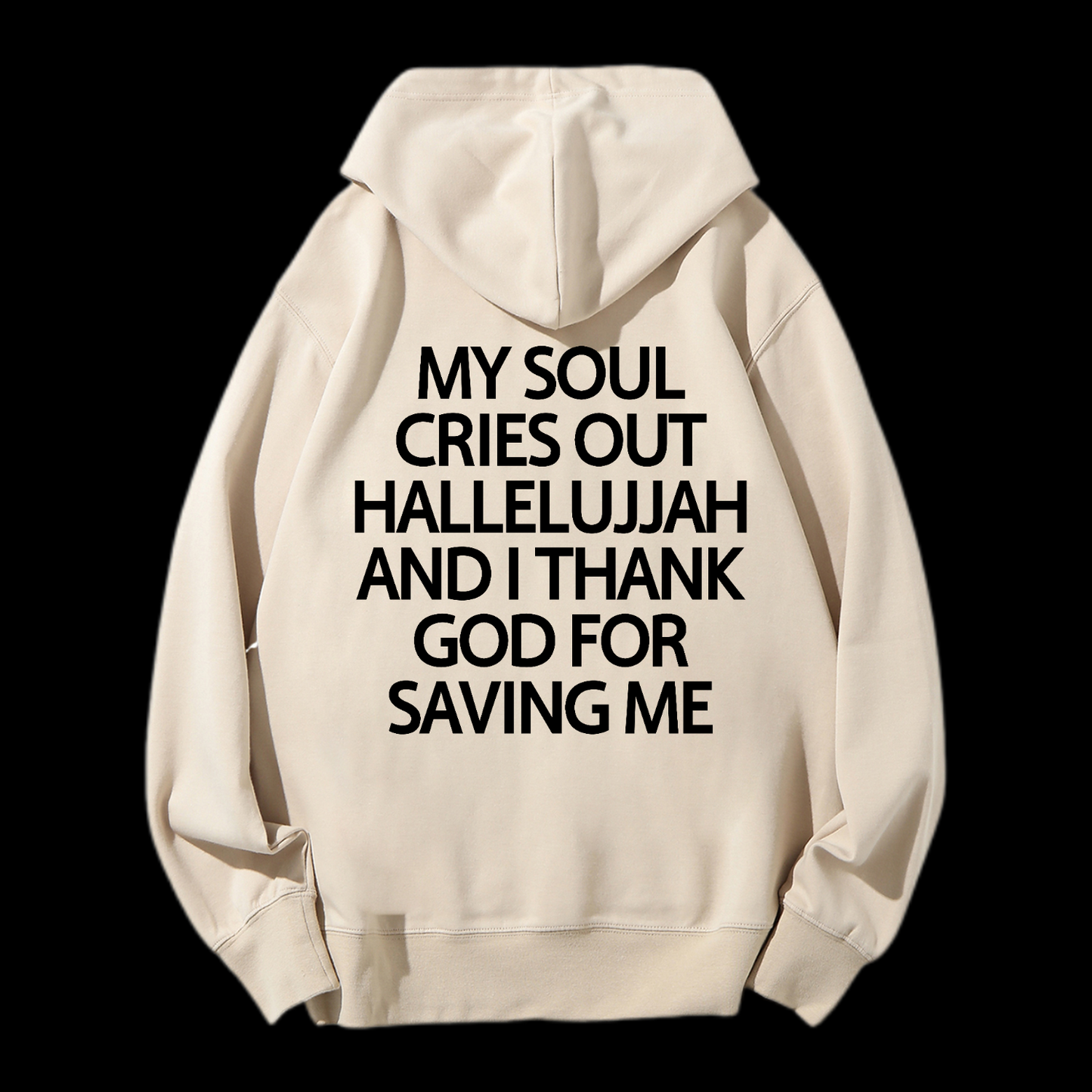 Thank God For Saving Me Drawstring Hoodie