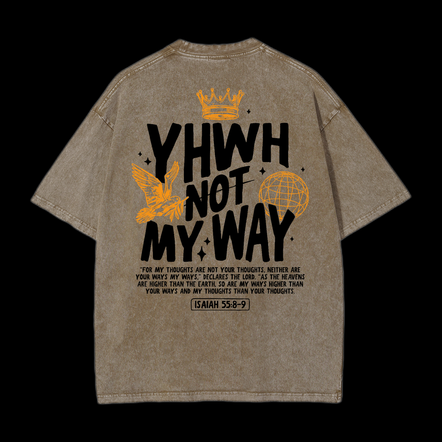 Yhwh Not My Way Washed T-Shirt