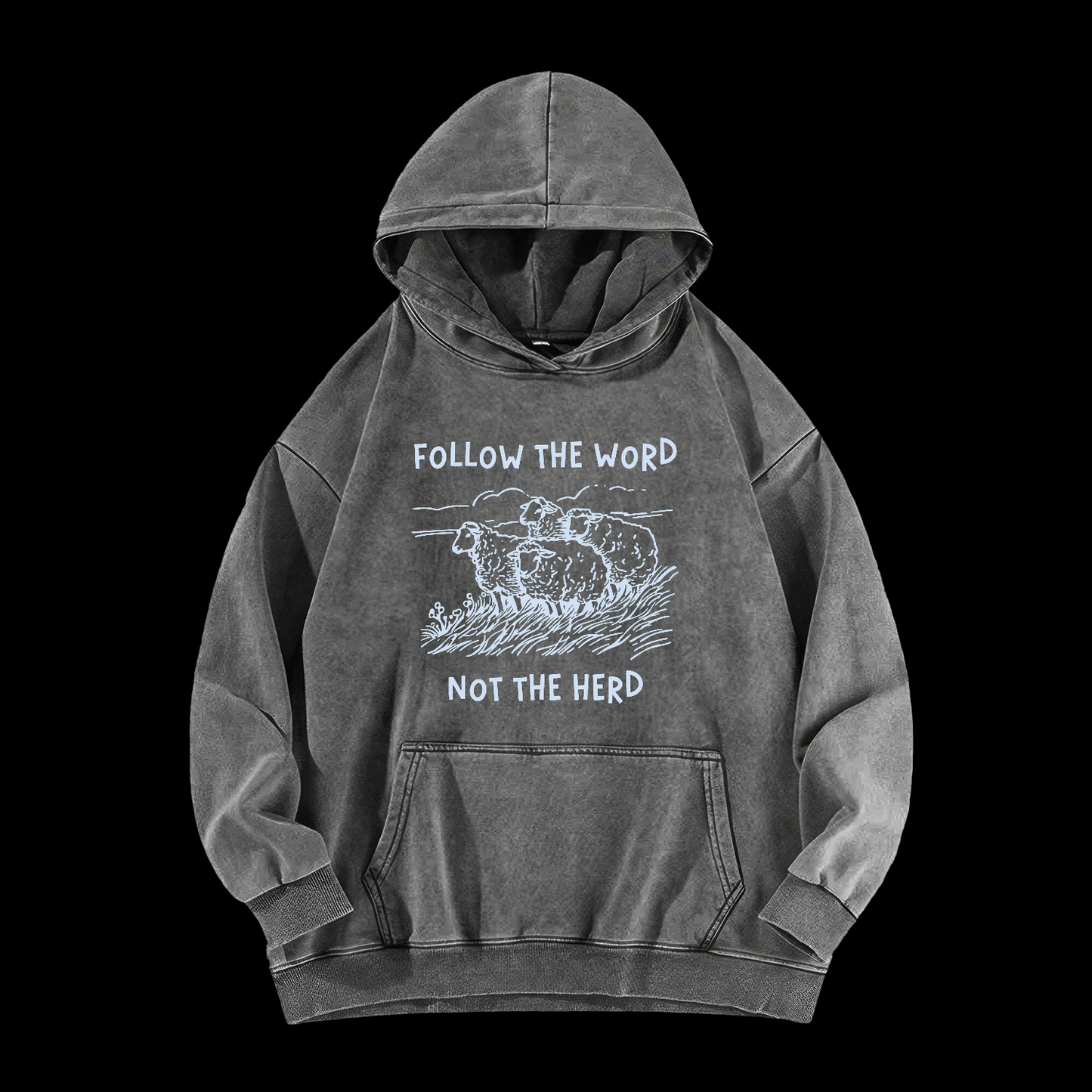 Follow The Word Not The Herd Washed Hoodie