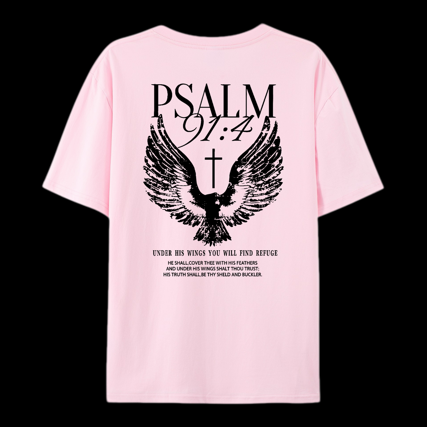 Psalm 91:4 Cotton T-Shirt