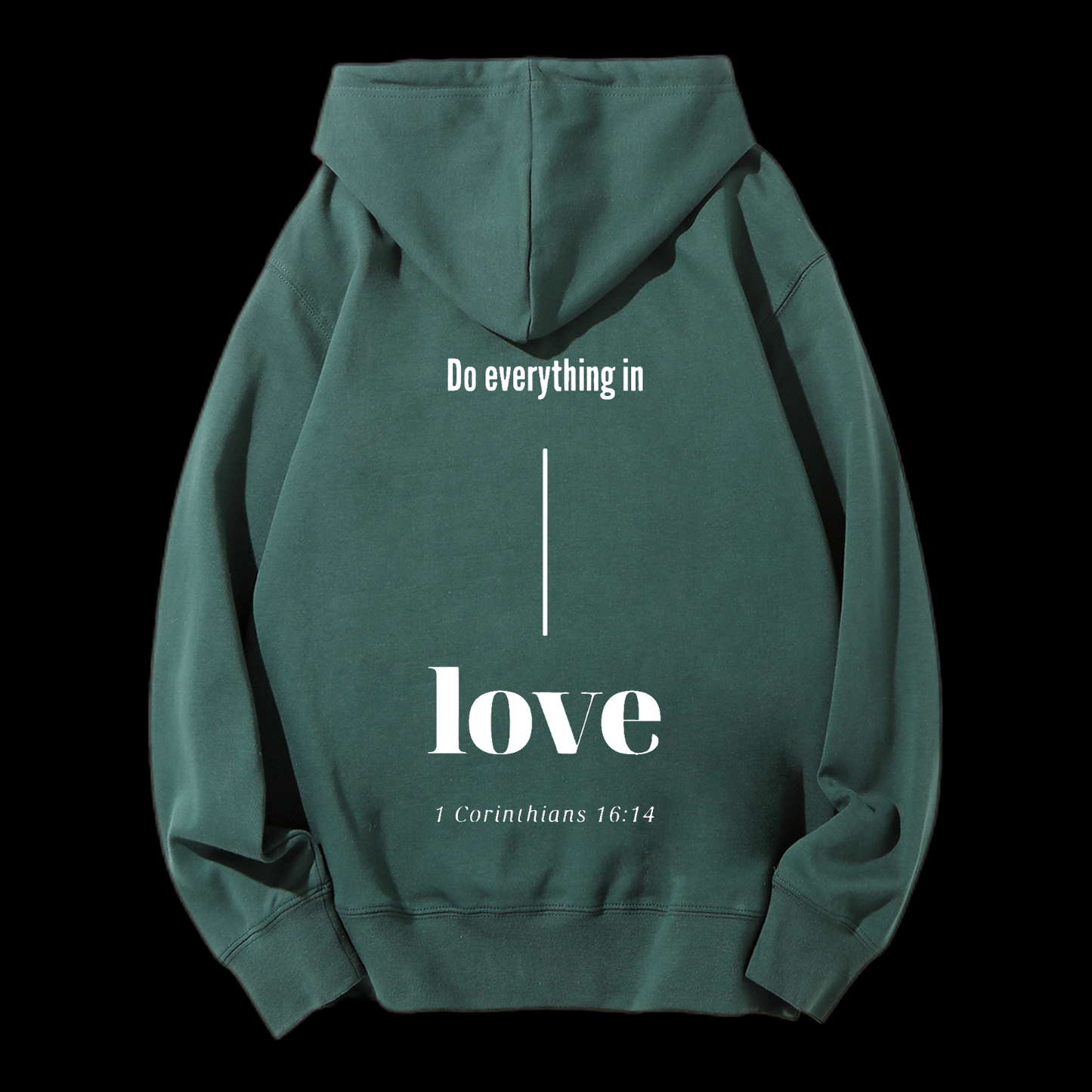 Do Everything In Love Drawstring Hoodie