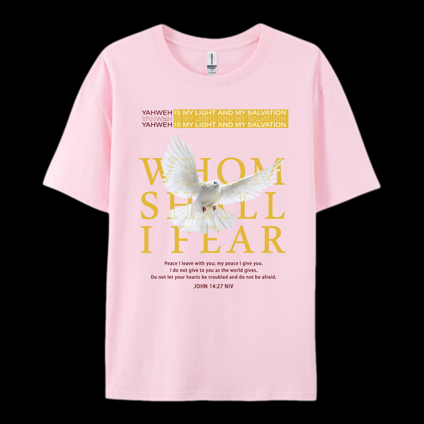 Whom Shall I Fear Cotton T-Shirt
