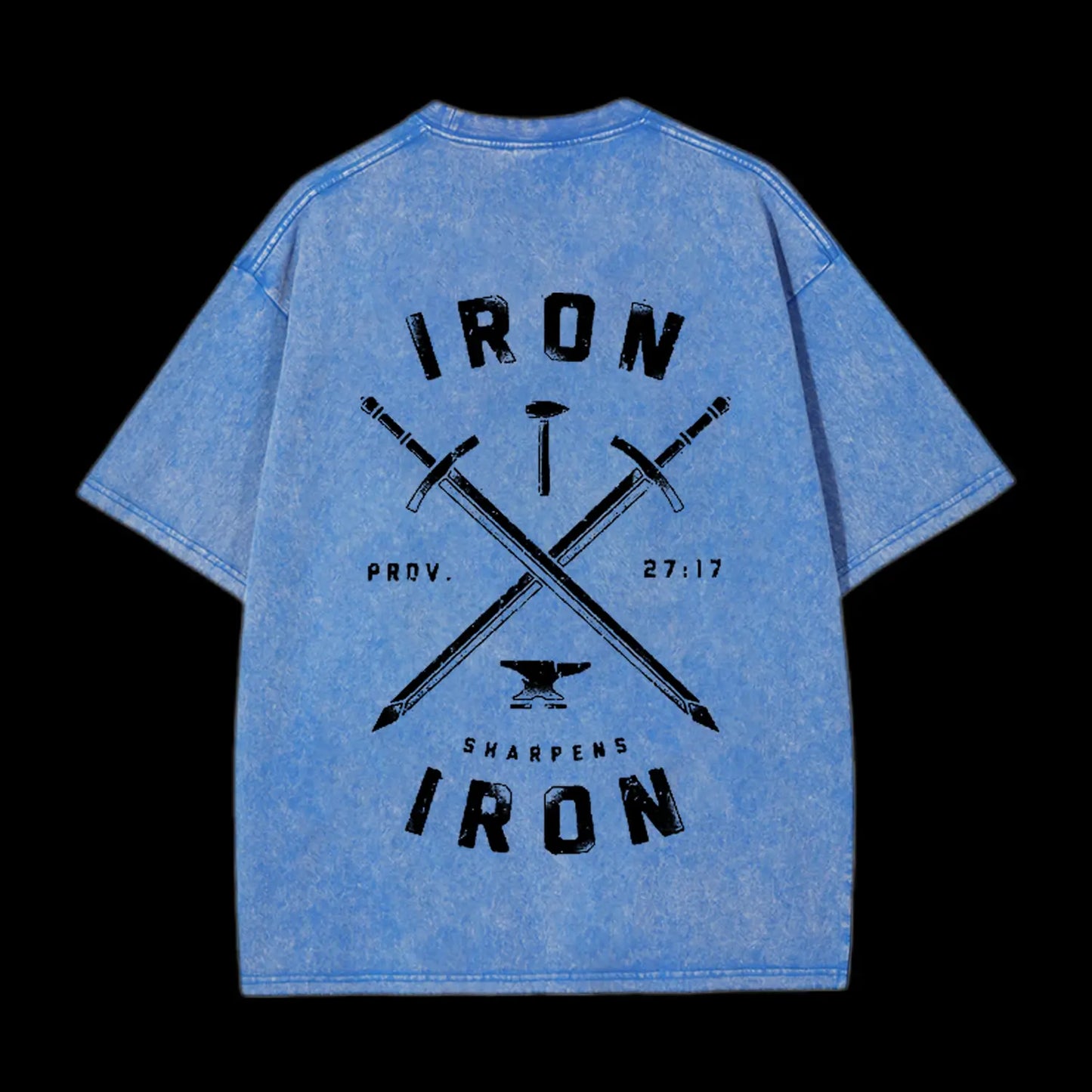 IRON SHARPENS IRON PROVERBS 27 17