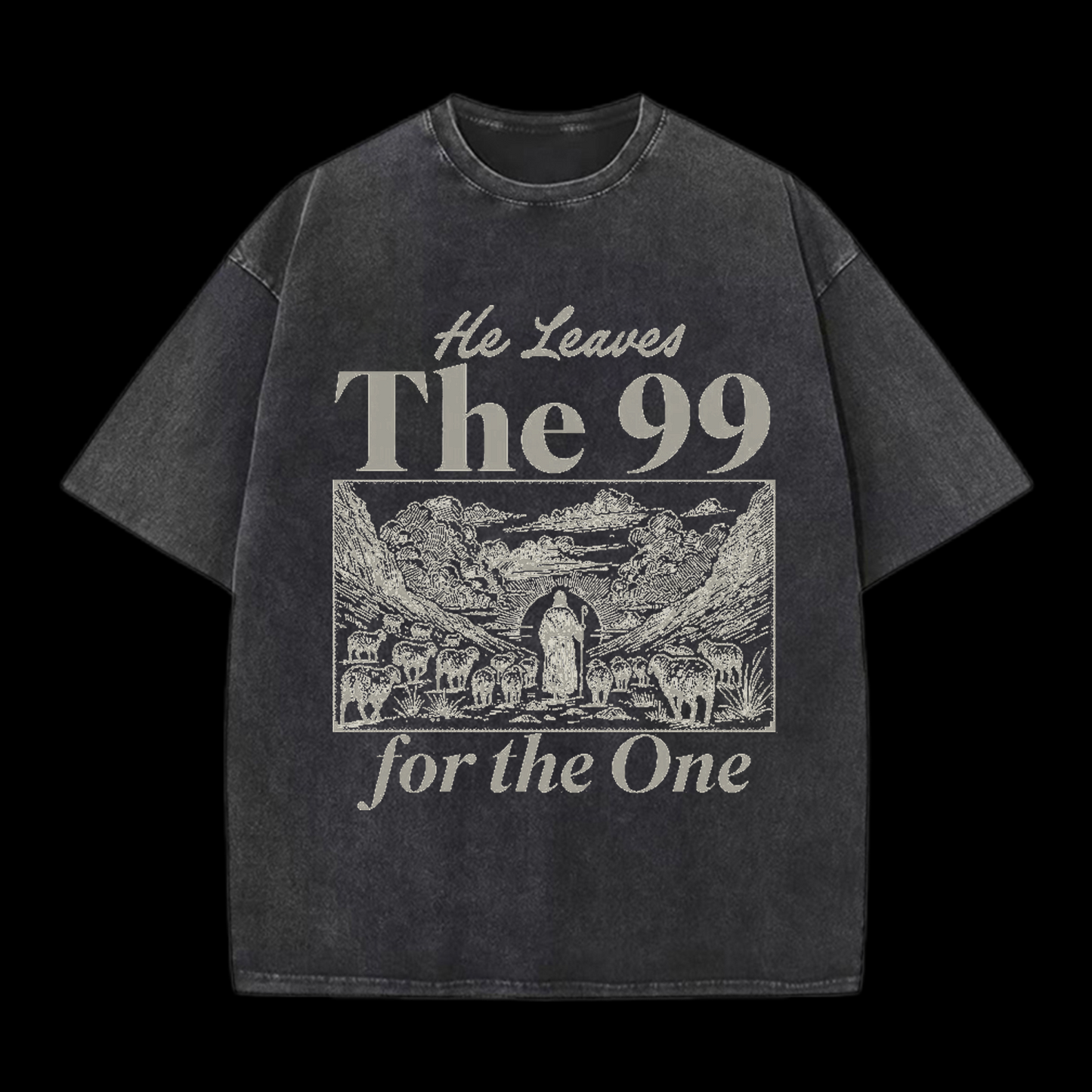 HE LEAVE THE 99 CHRISTIAN TEE